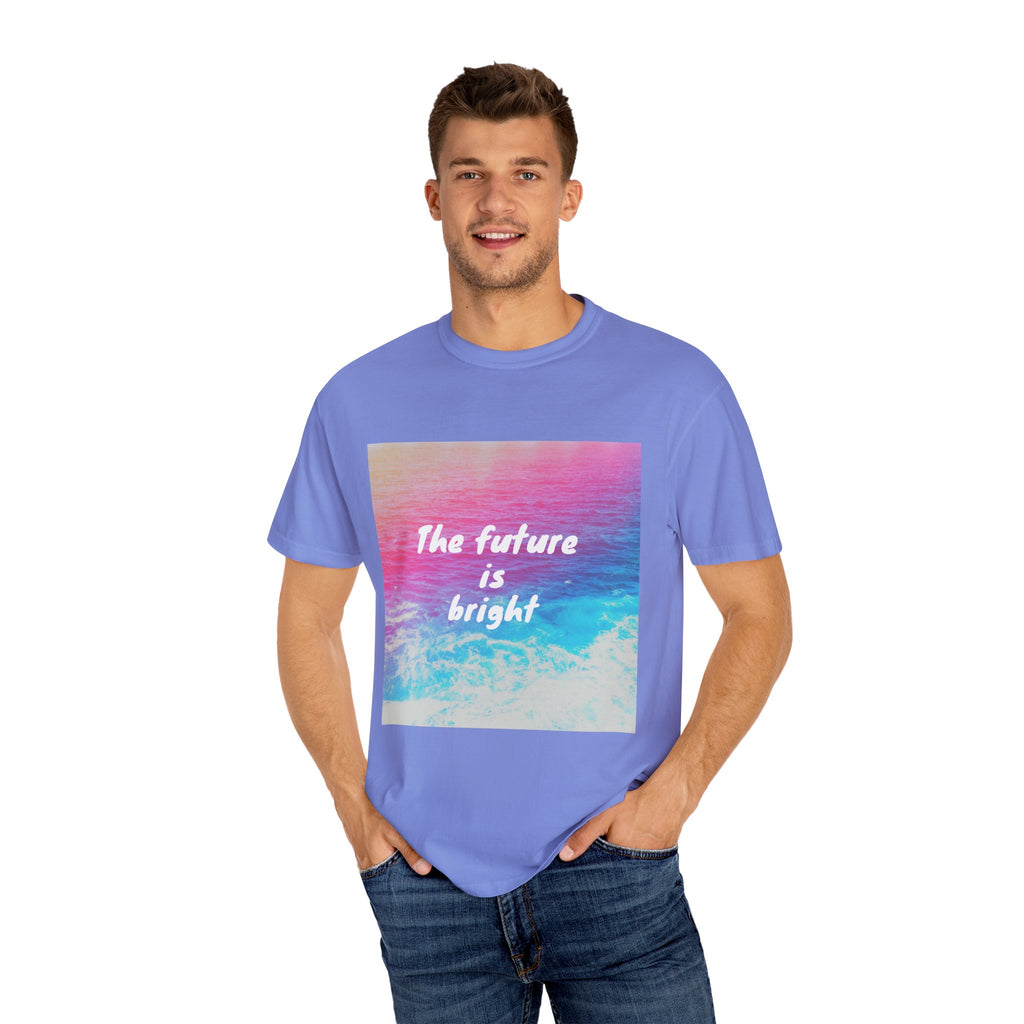Vibrant Motivational T-Shirt, Unisex Tee, Inspirational Gift, Casual Wear, Summer Essential, Uplifting Shirt