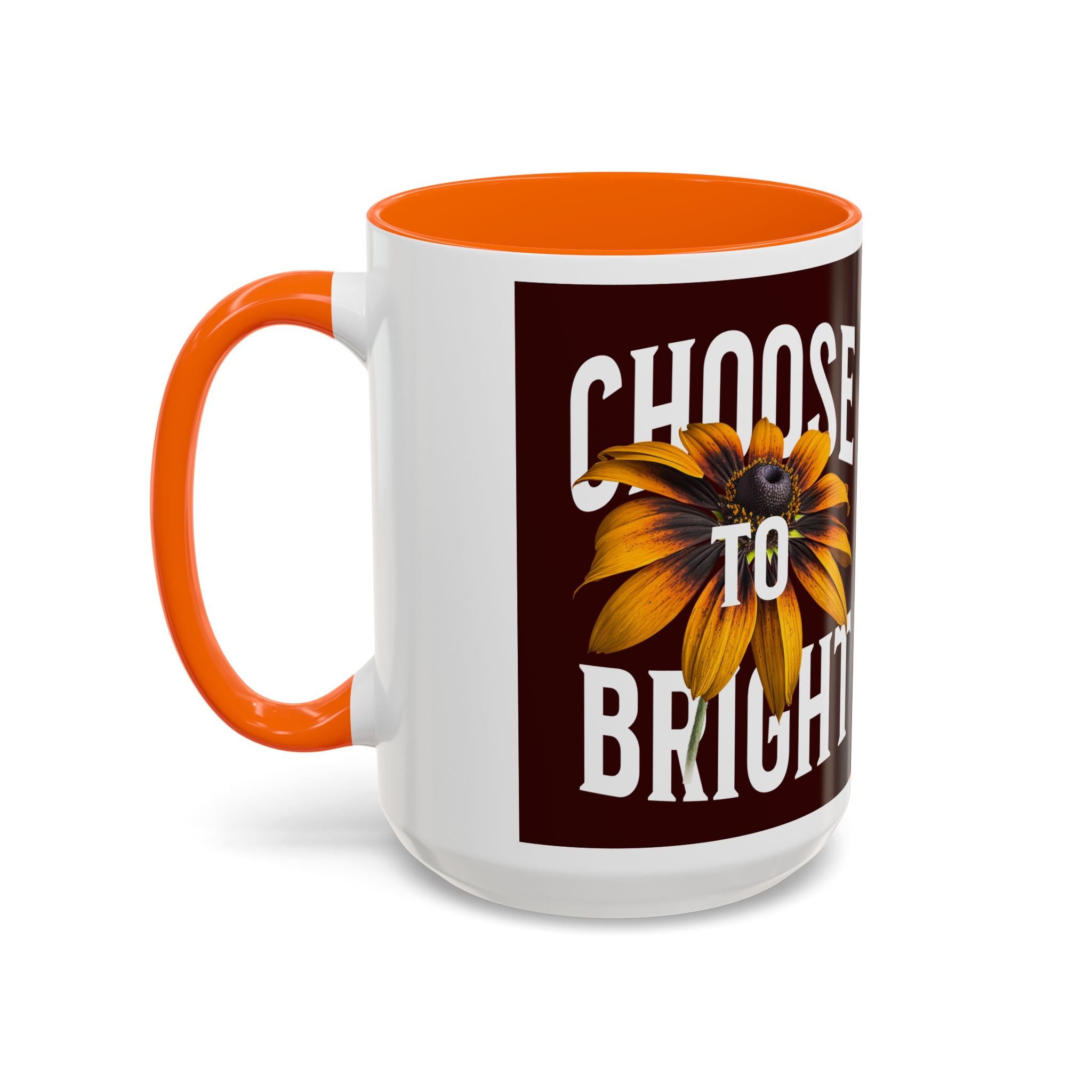Choose to Be Bright Coffee Mug — Sunflower Accent Ceramic Mug (11/15oz)