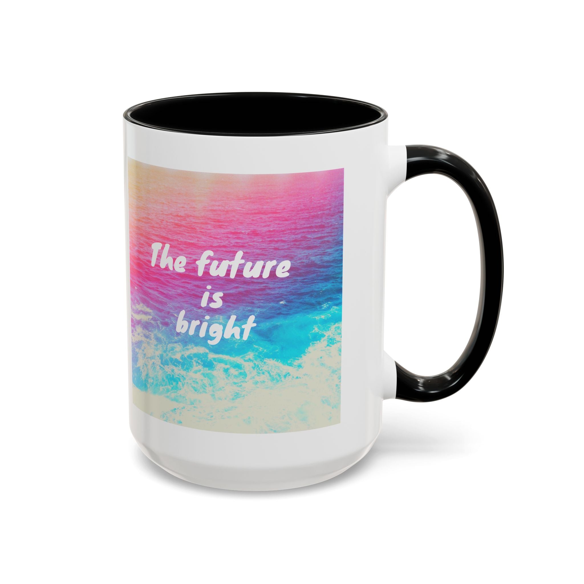 Ocean Background Future Is Bright Accent Coffee Mug (11, 15oz)