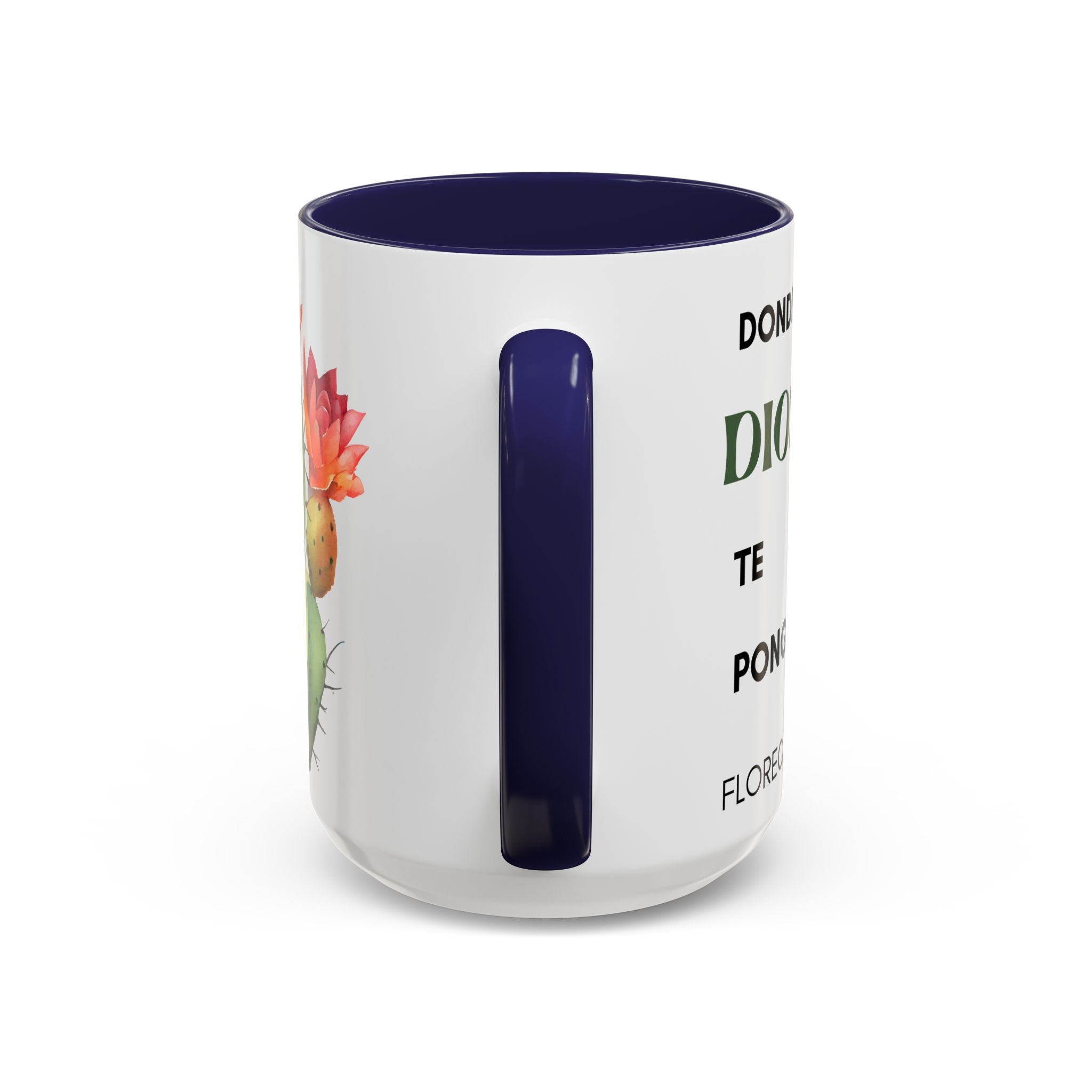 Cactus Floral Accent Coffee Mug – ‘Donde Dios Te Ponga Florecerás’ Spanish Inspirational Mug