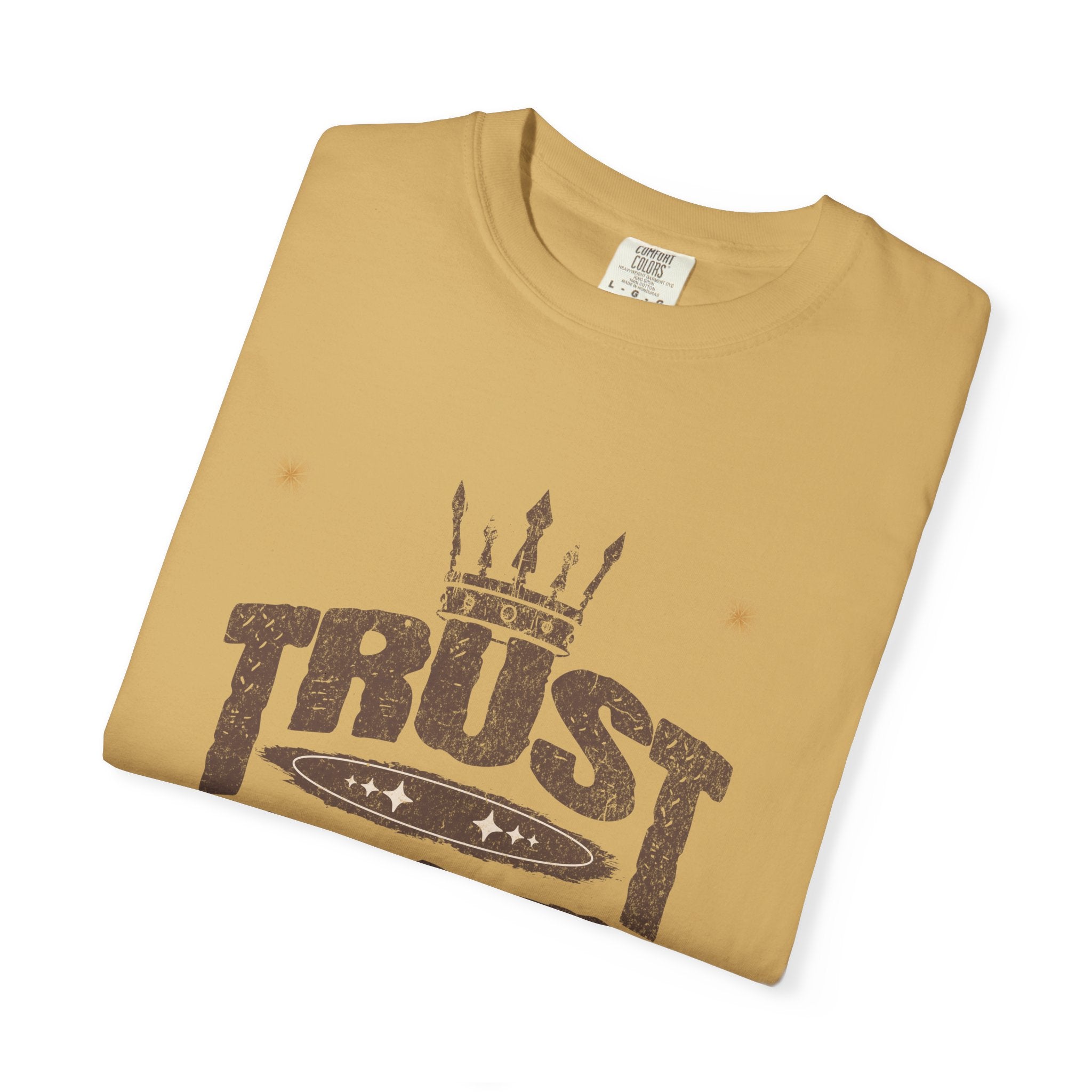 Trust God Unisex Garment-Dyed T-Shirt, Inspirational Tee, Faith-Based Apparel, Casual Wear, Christian Gift
