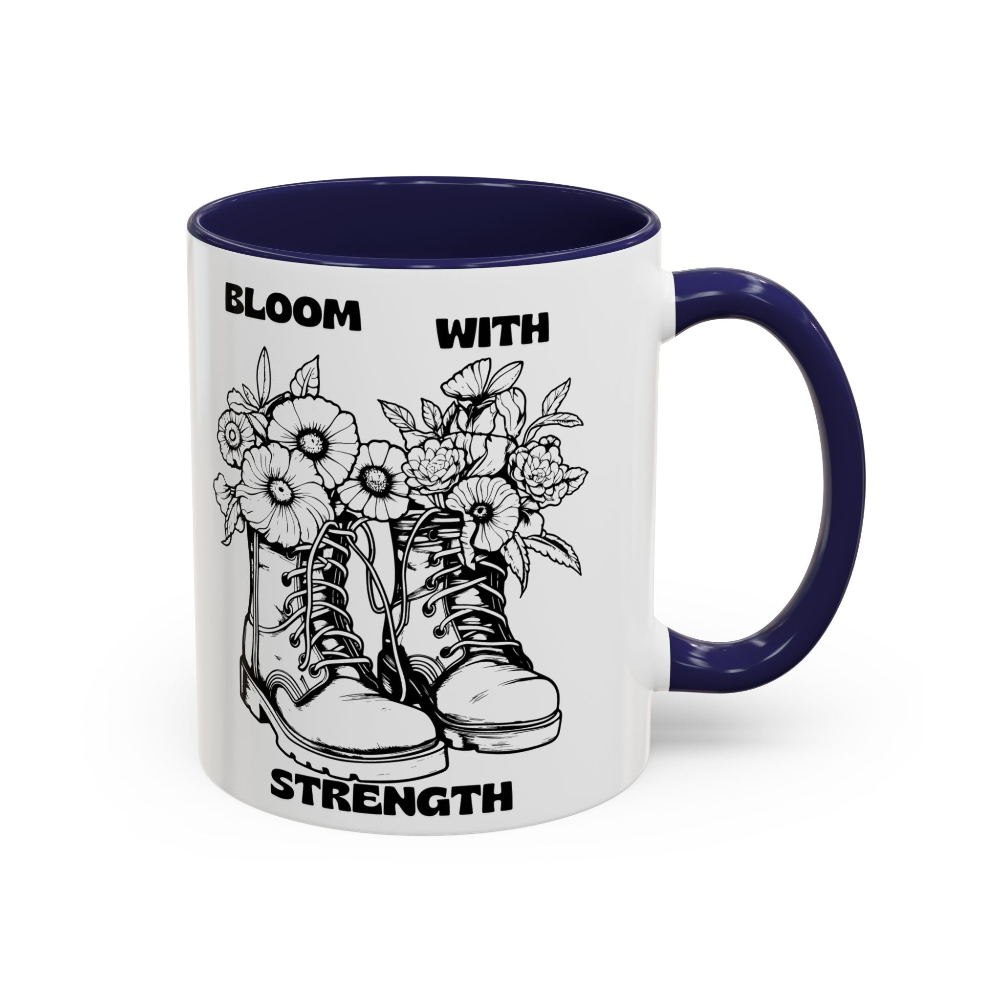 Bloom With Strength Coffee Mug — Floral Boots Inspirational Accent Mug (11/15oz)