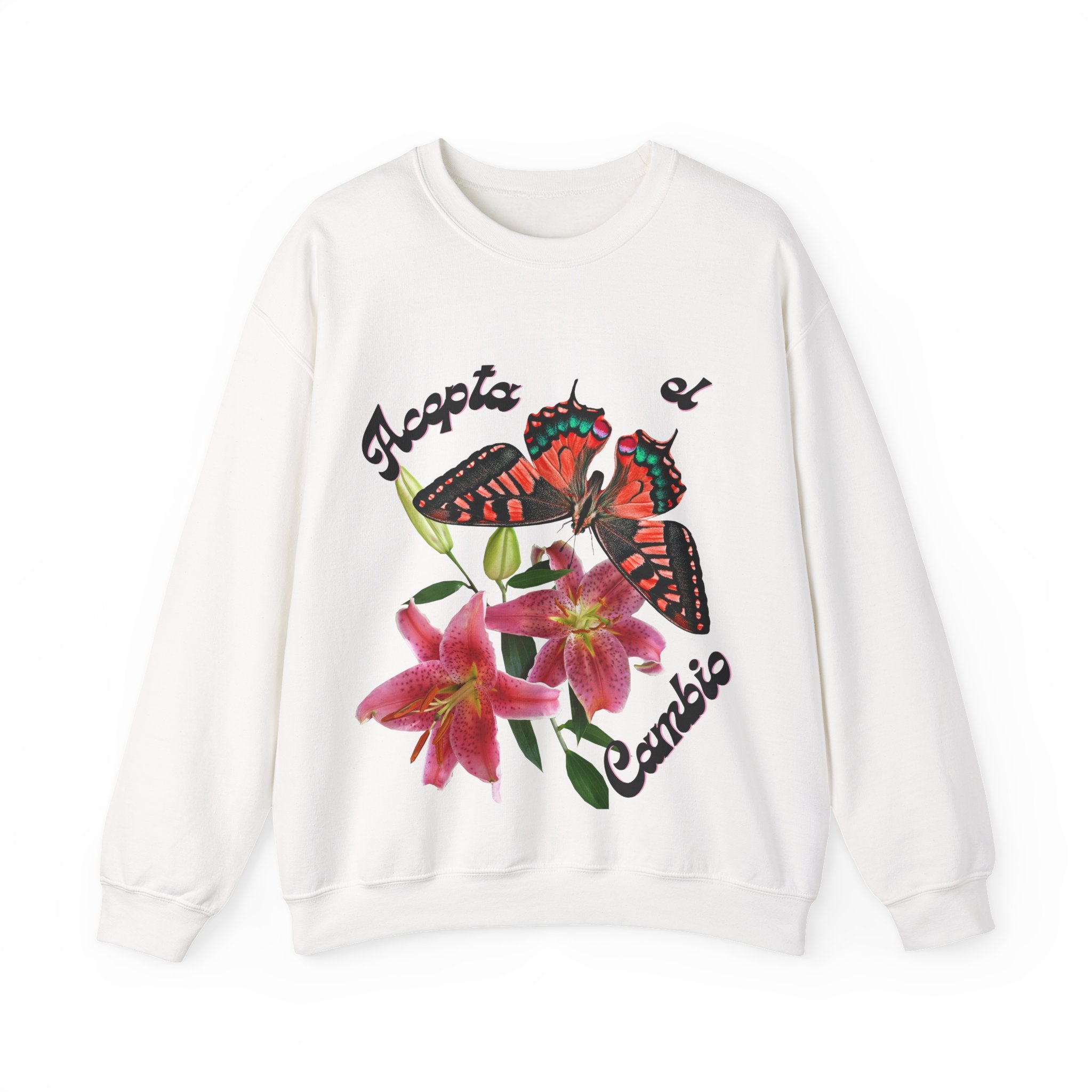 Butterfly & Floral Crewneck Sweatshirt - Accepta el Cambio, Cozy Fall Sweater, Gift for Nature Lovers, Inspirational Apparel, Unisex Fashion