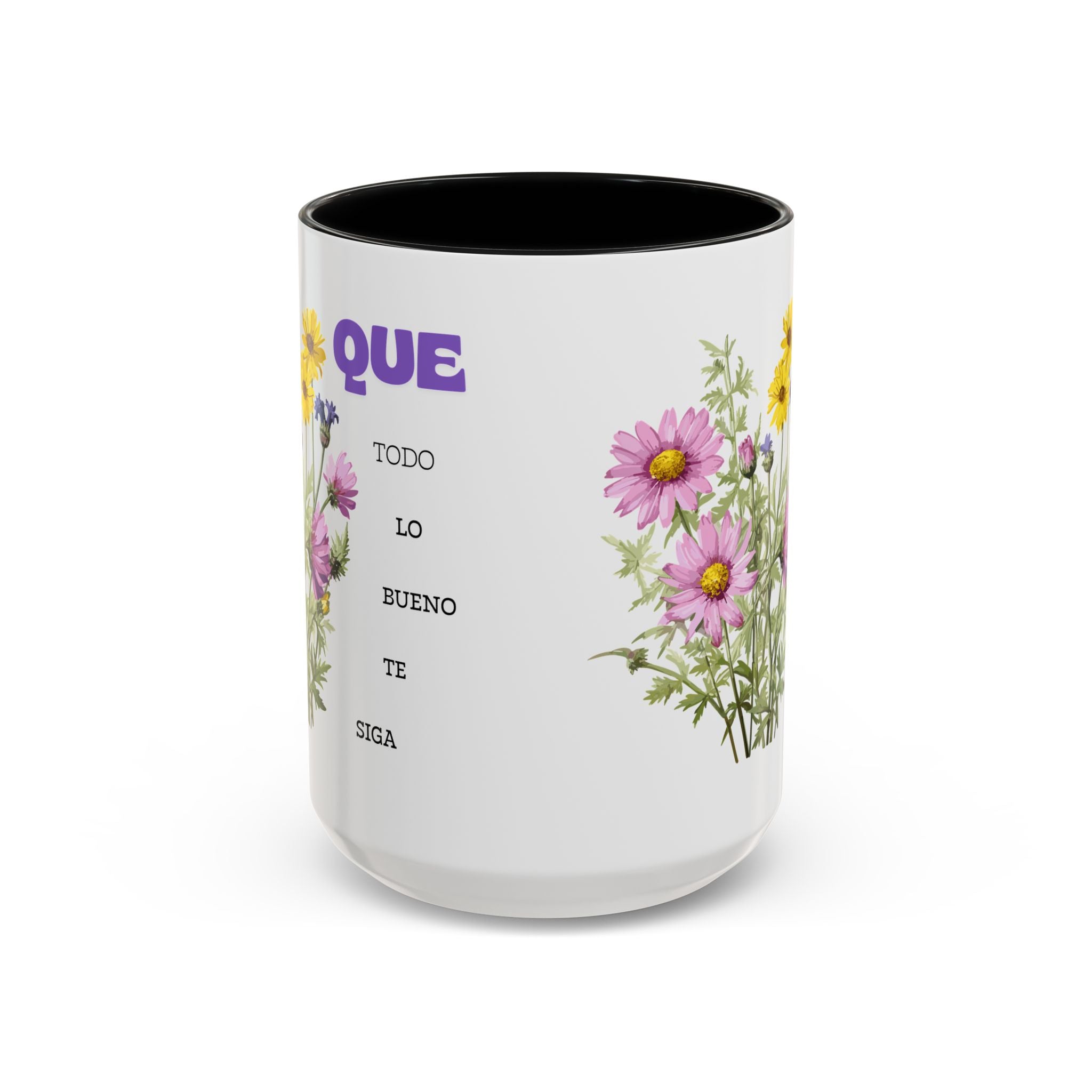 Inspirational Spanish Floral Coffee Mug — "Que todo lo bueno te siga" Accent Mug (11/15oz)