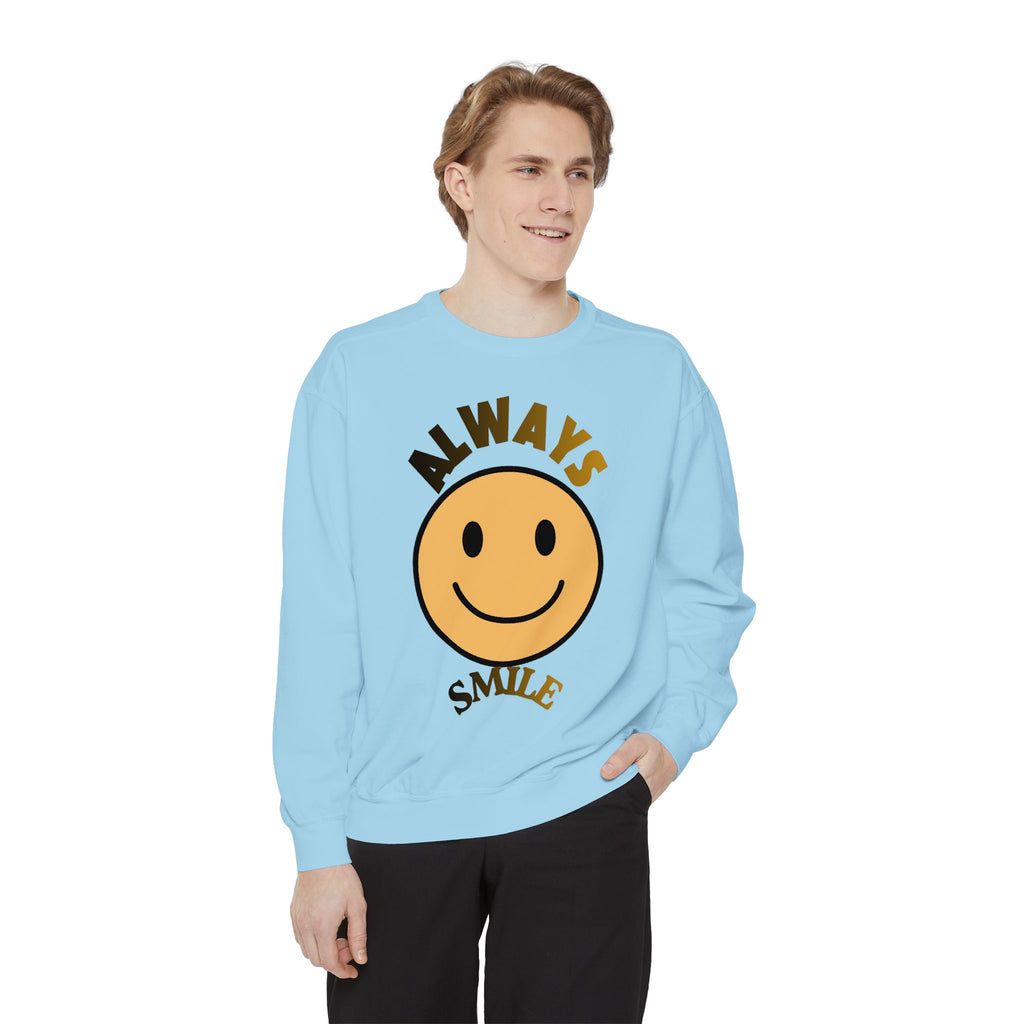 Smiley Face Sweatshirt - Always Smile, Unisex Garment-Dyed Sweatshirt, Cozy Casual Wear, Fall Layering, Gift for Friends, Cheerful Apparel