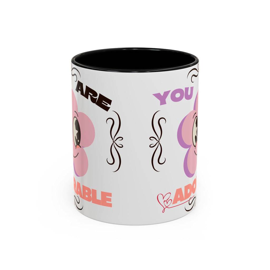 You Are Adorable Coffee Mug — Cute Pink Flower Accent Mug (11/15oz)