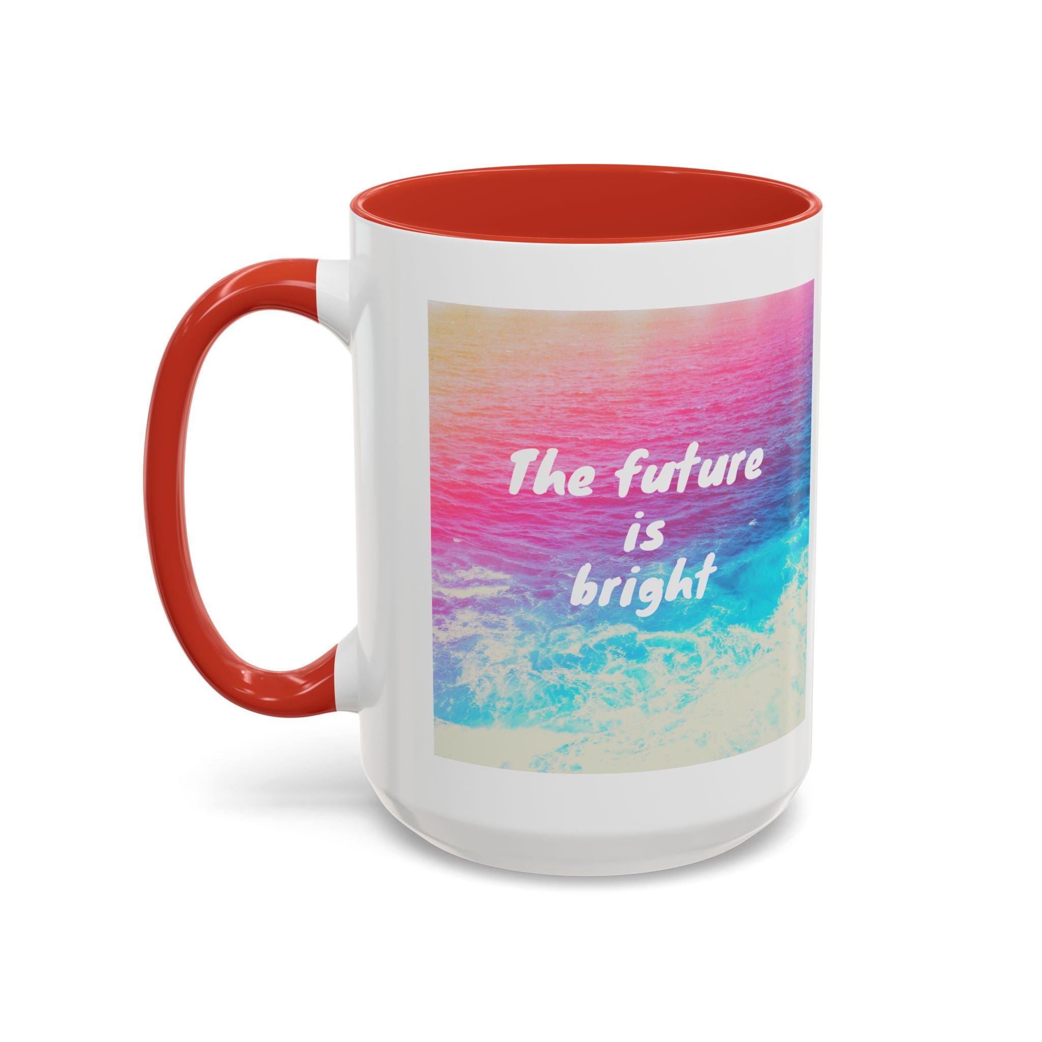Ocean Background Future Is Bright Accent Coffee Mug (11, 15oz)
