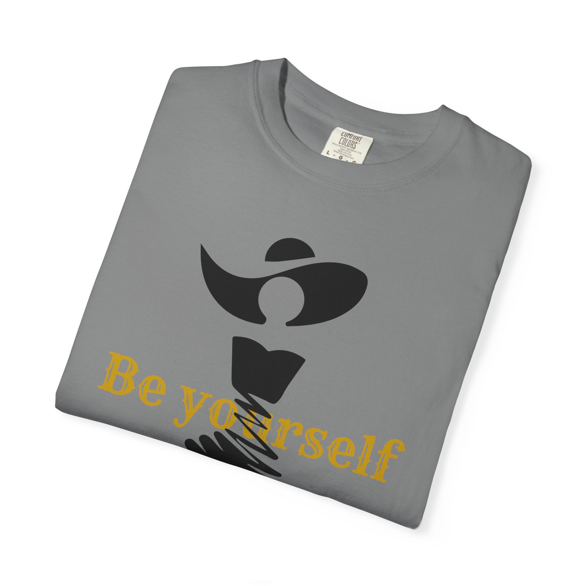 Be Yourself  Garment-Dyed T-shirt - Inspirational Tee for Empowerment, Self-Expression, Casual Wear, Gifts for Friends, [...]