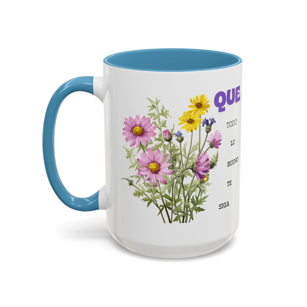 Inspirational Spanish Floral Coffee Mug — "Que todo lo bueno te siga" Accent Mug (11/15oz)