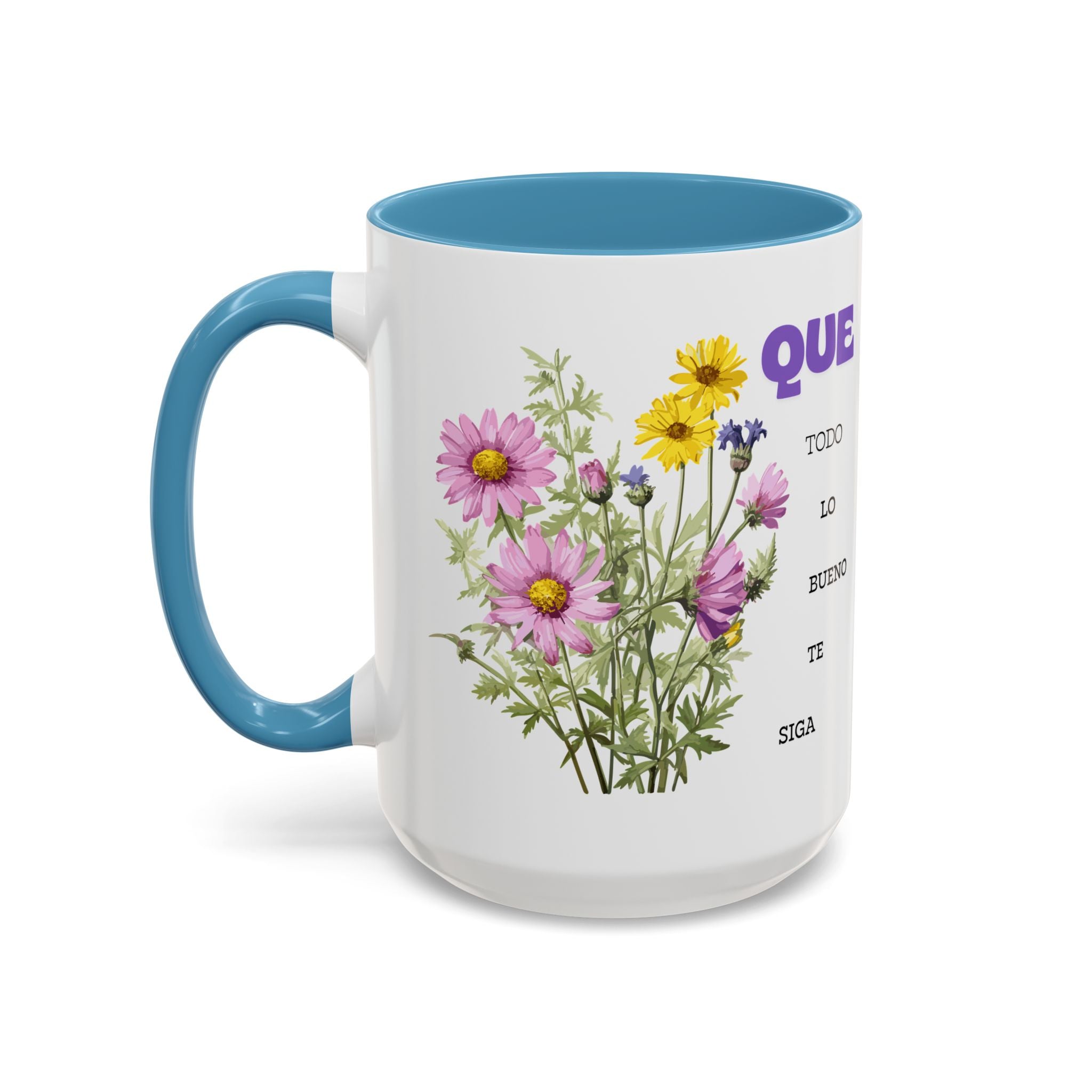 Inspirational Spanish Floral Coffee Mug — "Que todo lo bueno te siga" Accent Mug (11/15oz)