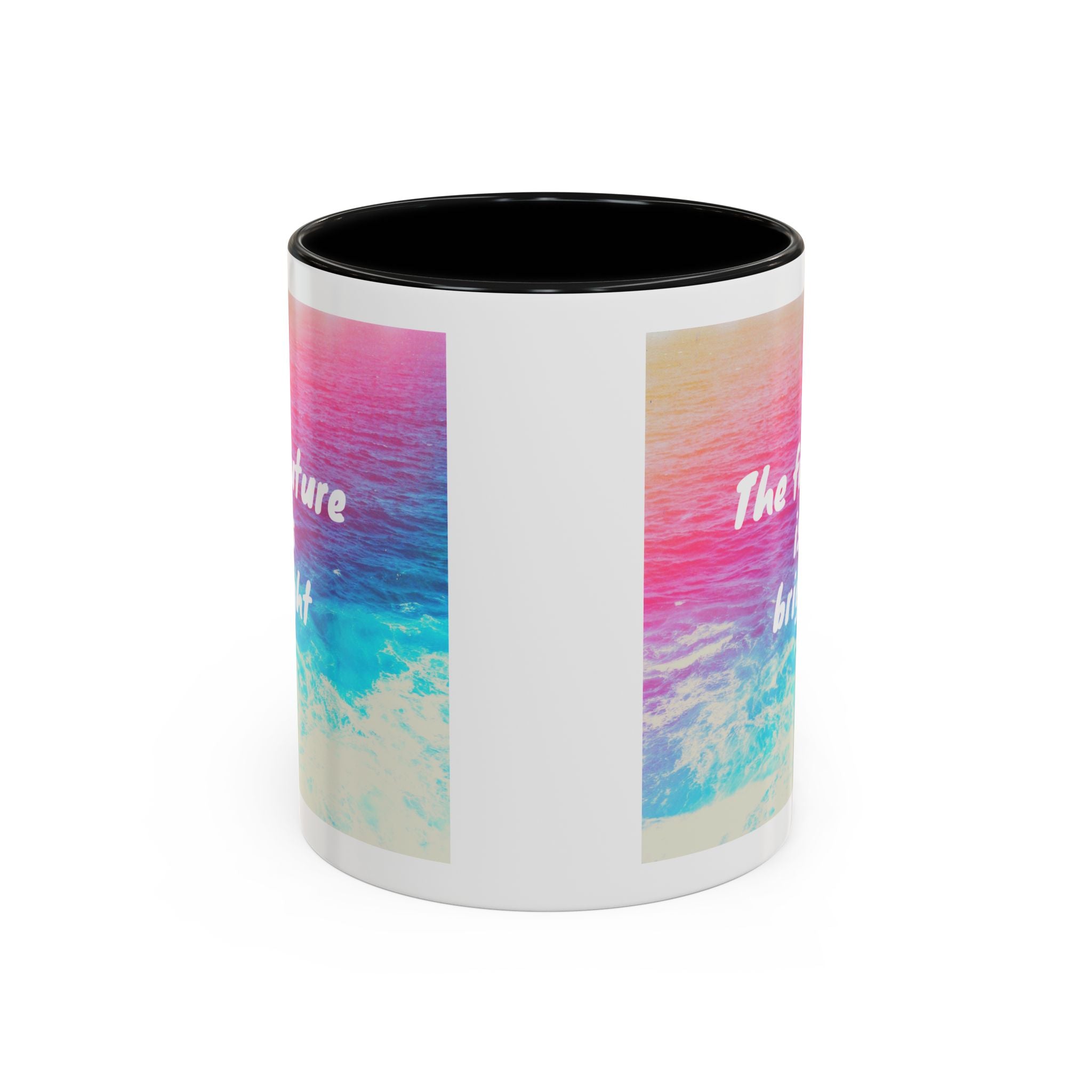 Ocean Background Future Is Bright Accent Coffee Mug (11, 15oz)