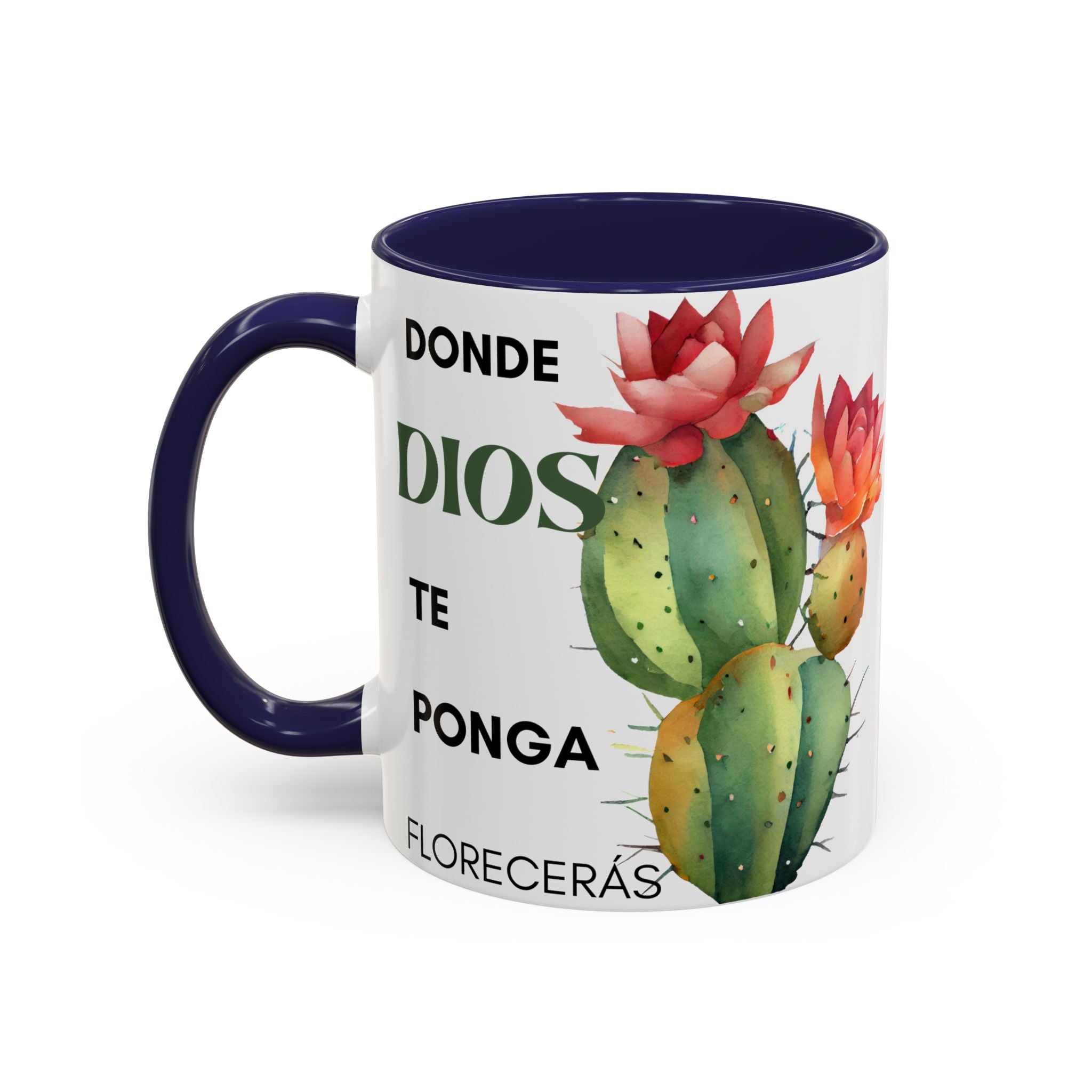 Cactus Floral Accent Coffee Mug – ‘Donde Dios Te Ponga Florecerás’ Spanish Inspirational Mug