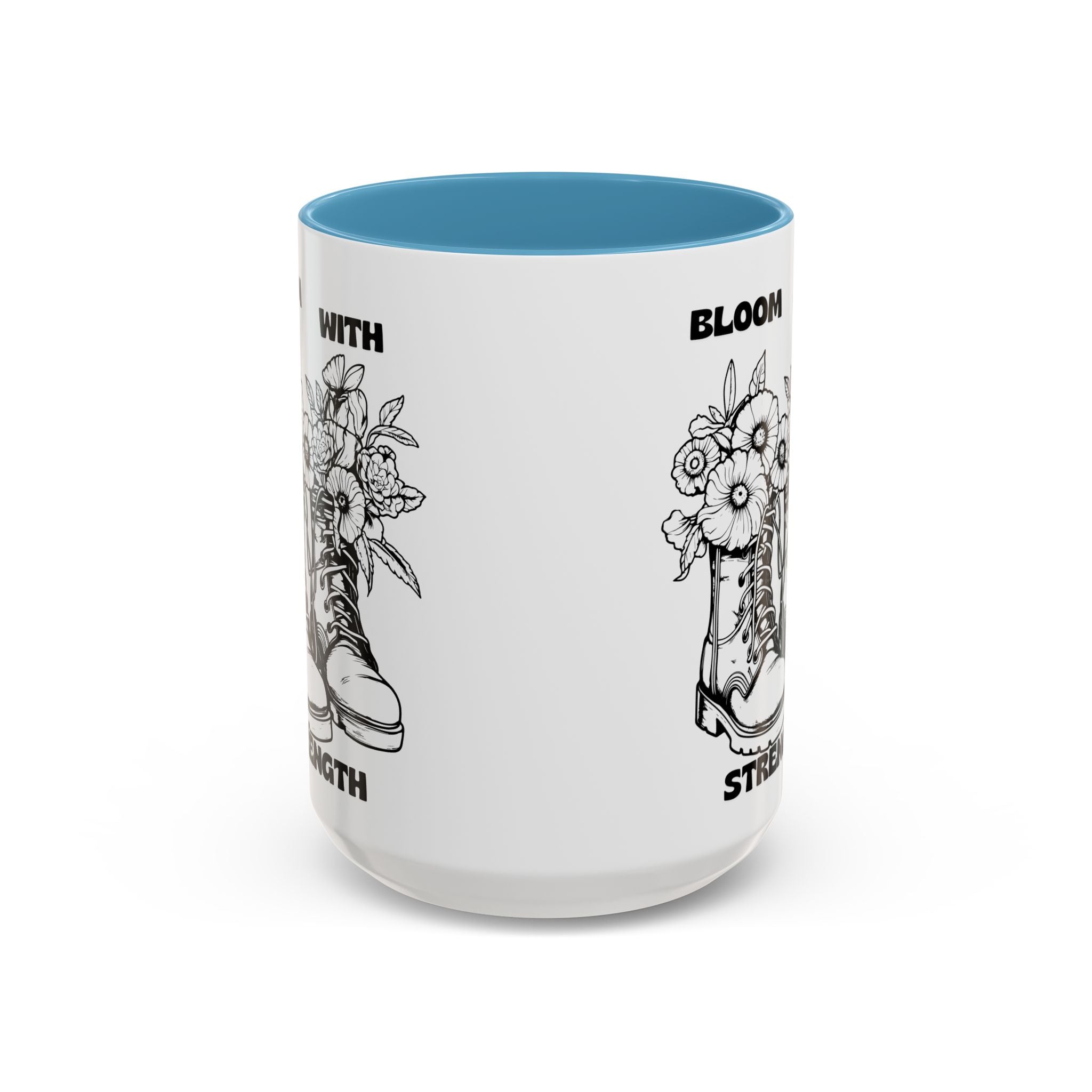 Bloom With Strength Coffee Mug — Floral Boots Inspirational Accent Mug (11/15oz)