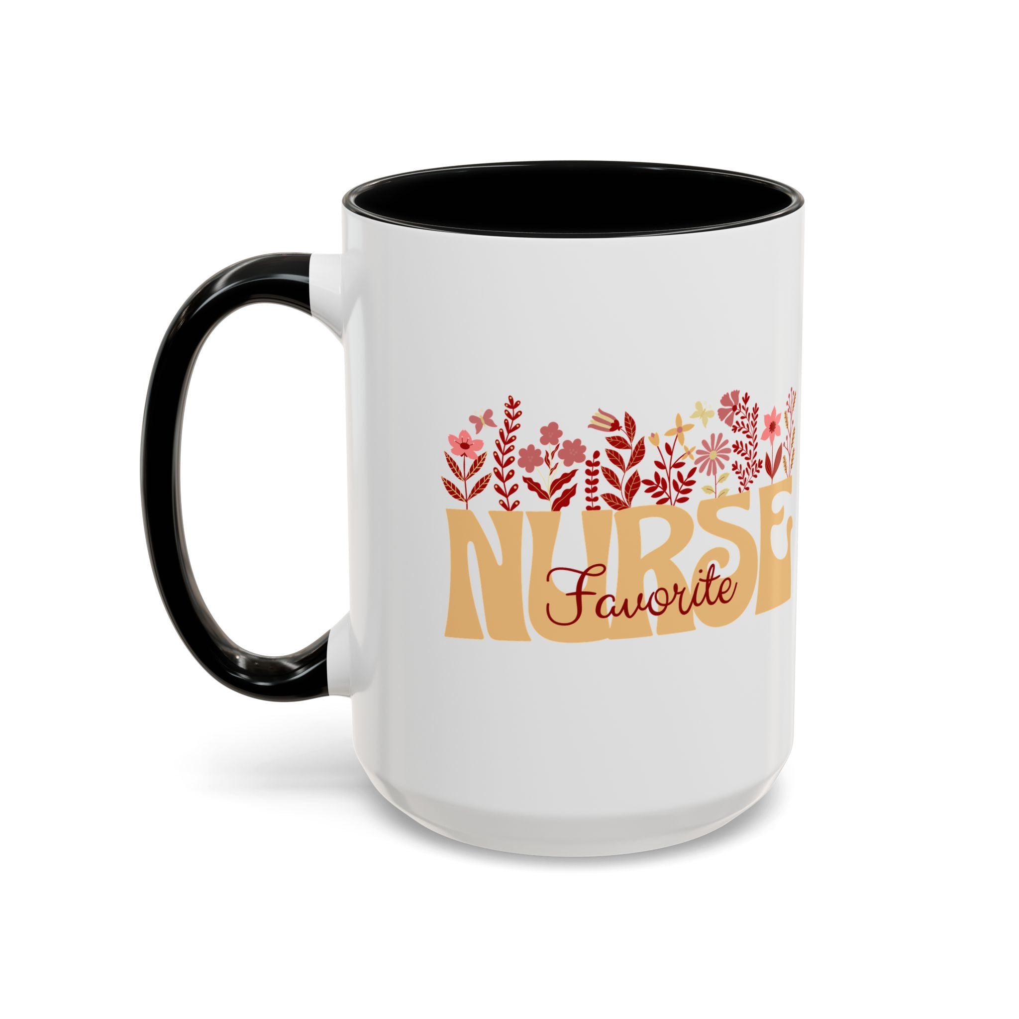 Nurse Favorite Coffee Mug | Floral Mug for Nurses | Gift for Nurse Appreciation Week, Nurses Day, Medical Professionals