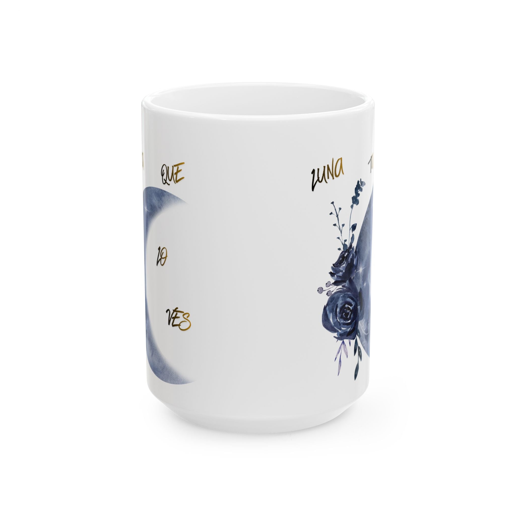 Moon & Roses Ceramic Mug — "Luna, Que No Pierdas" Floral Night Sky Coffee Cup (11oz/15oz)