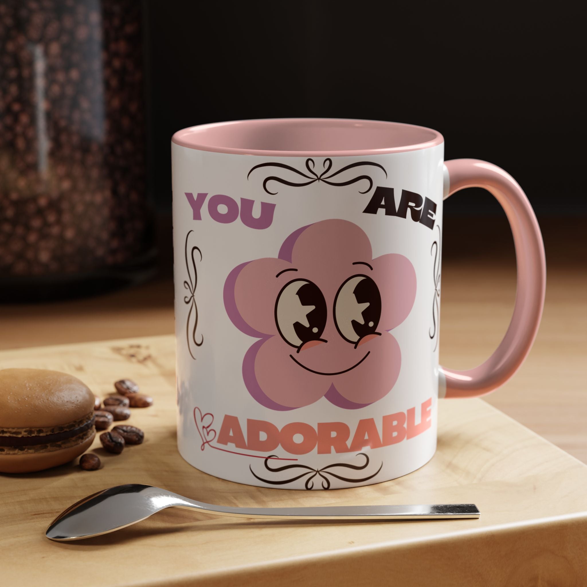 You Are Adorable Coffee Mug — Cute Pink Flower Accent Mug (11/15oz)