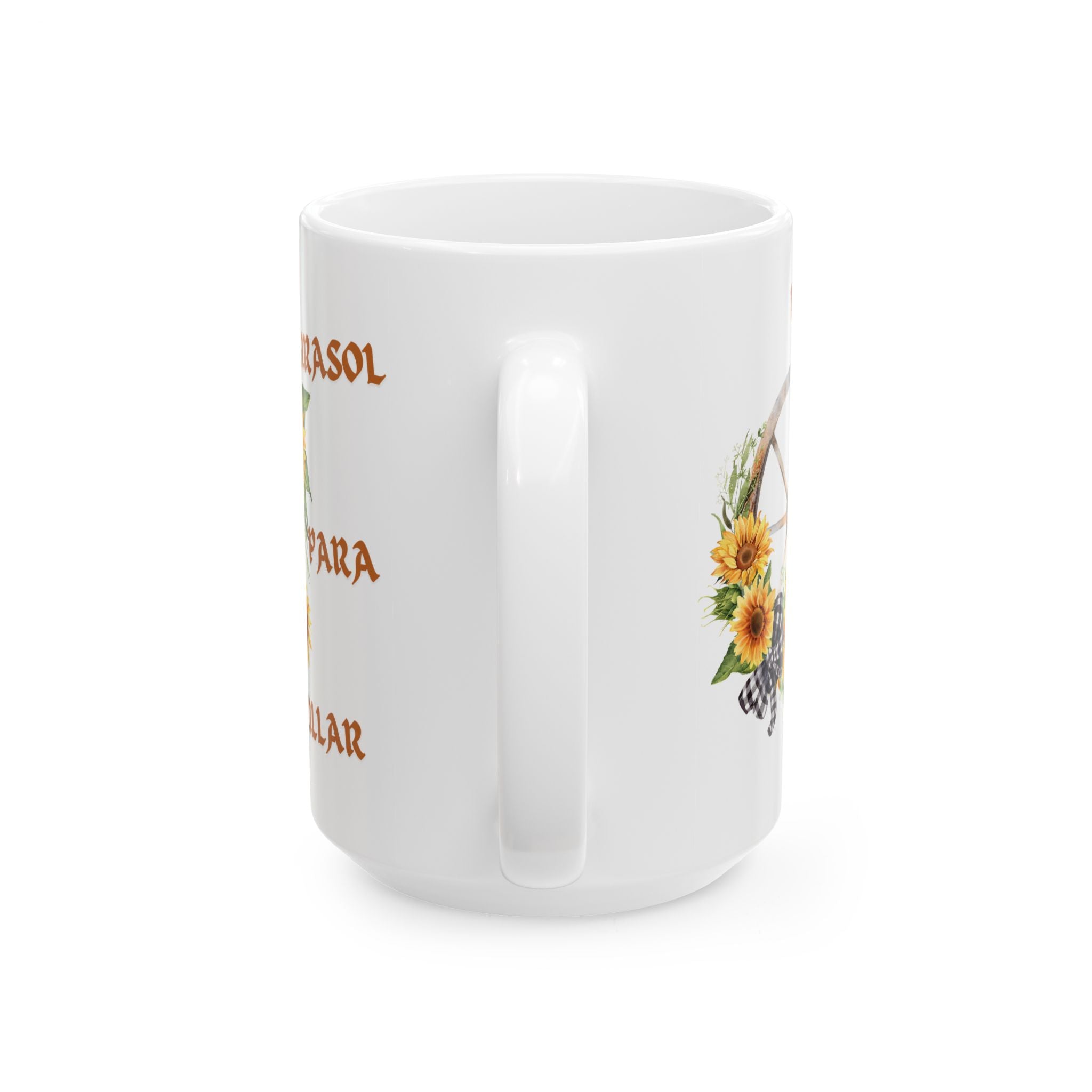 Sunflower Wagon Wheel Ceramic Mug — "Un Girasol Para Brillar" Spanish Floral Coffee Cup (11oz/15oz)
