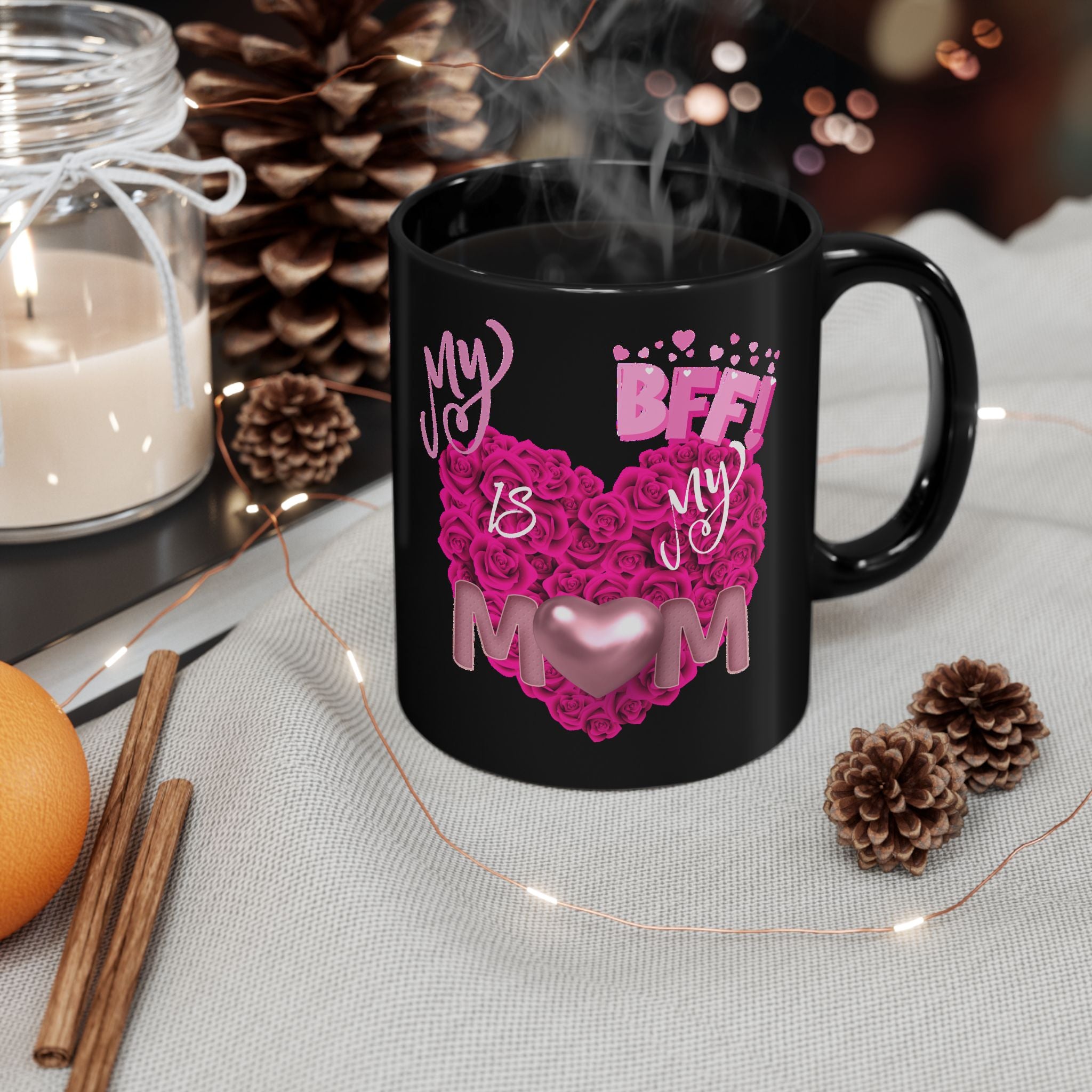 Mom Is My BFF Black Coffee Mug — Pink Heart Floral Mother's Day Gift (11oz & 15oz)