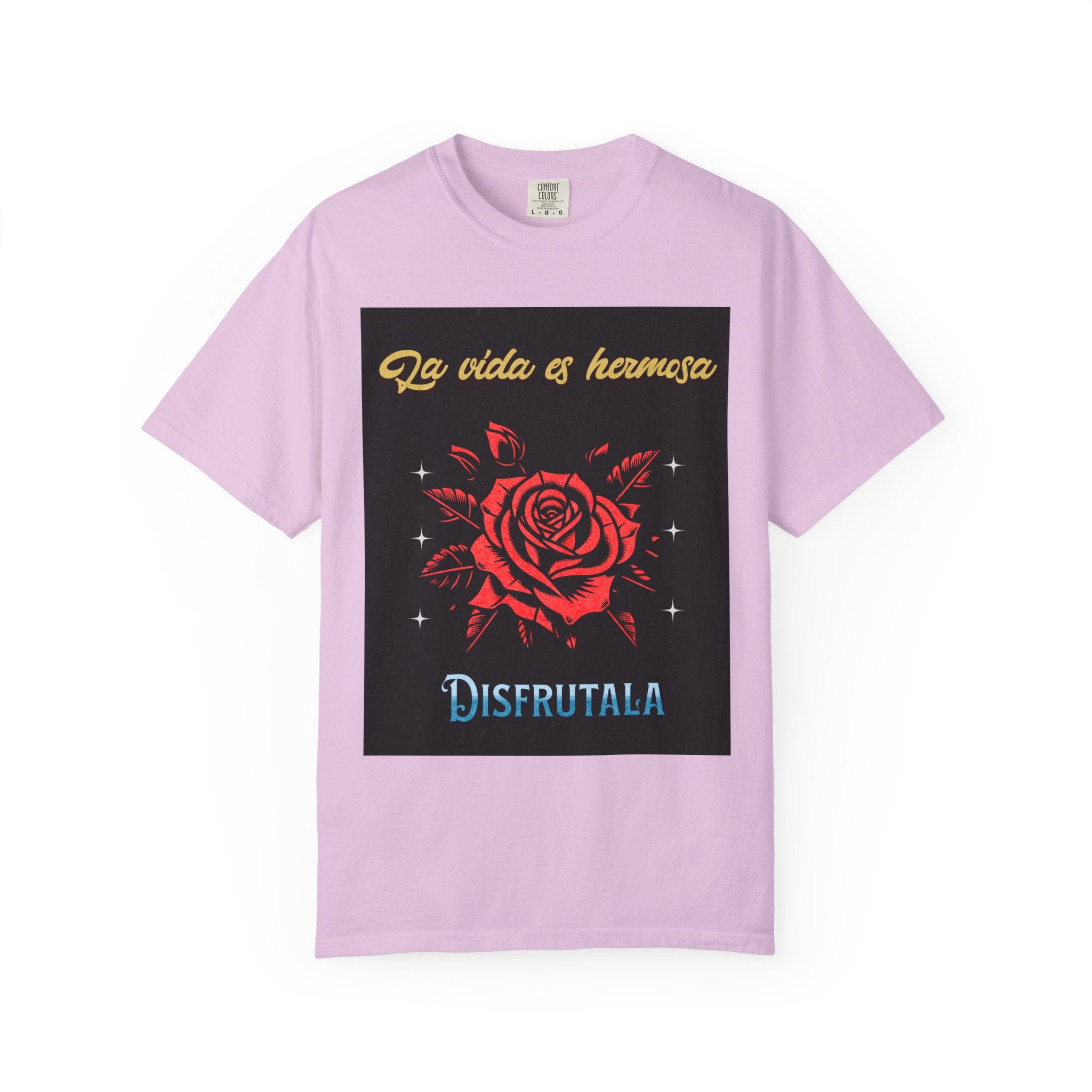 Vibrant Graphic Tee - 'La Vida es Hermosa' Rose Design, Unisex Cotton T-shirt, Gift for Friends, Positive Vibes, Casual Wear, Summer Style