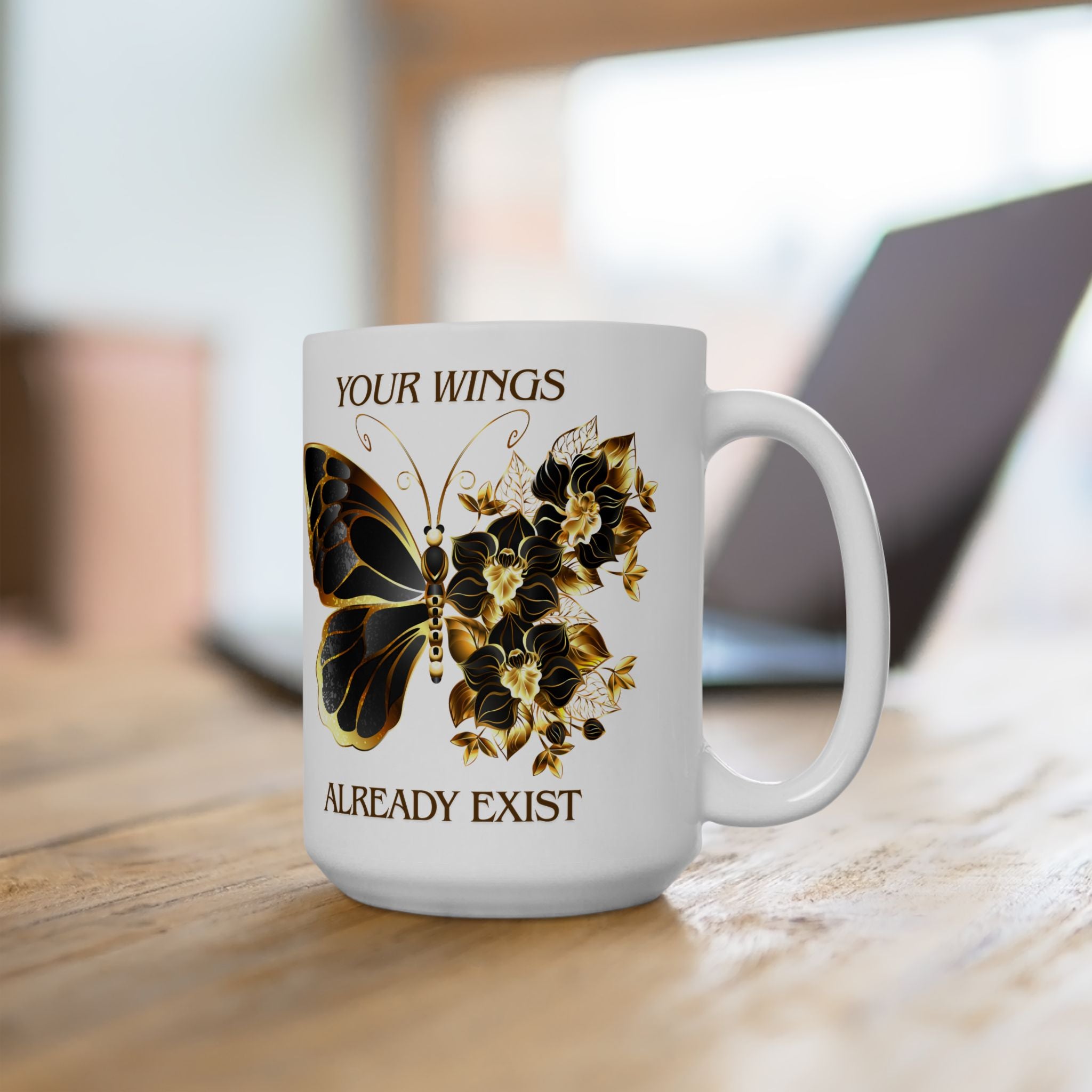 Inspirational Gold Butterfly Ceramic Mug – “Your Wings Already Exist” (11oz & 15oz)