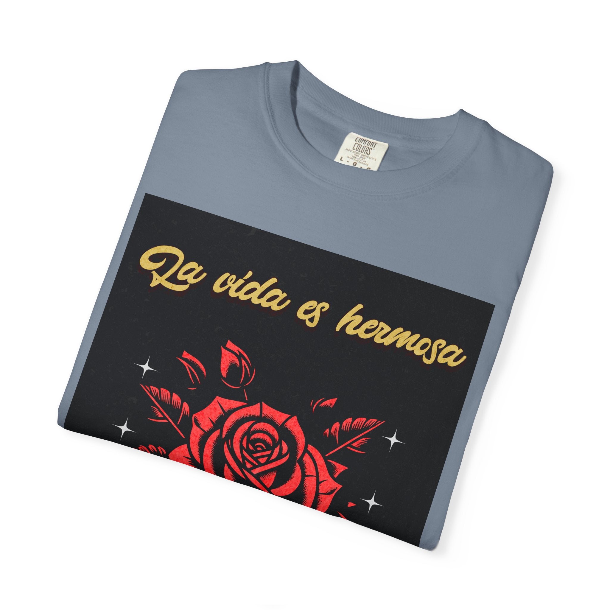 Vibrant Graphic Tee - 'La Vida es Hermosa' Rose Design, Unisex Cotton T-shirt, Gift for Friends, Positive Vibes, Casual Wear, Summer Style