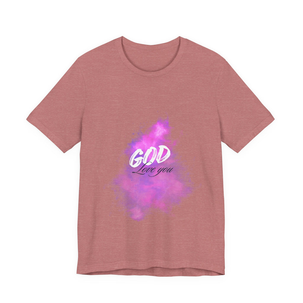 God Love You Tee - Inspirational Short Sleeve Shirt, Faith-Based Gift, Christian Apparel, Motivational T-Shirt, Perfect for Worship