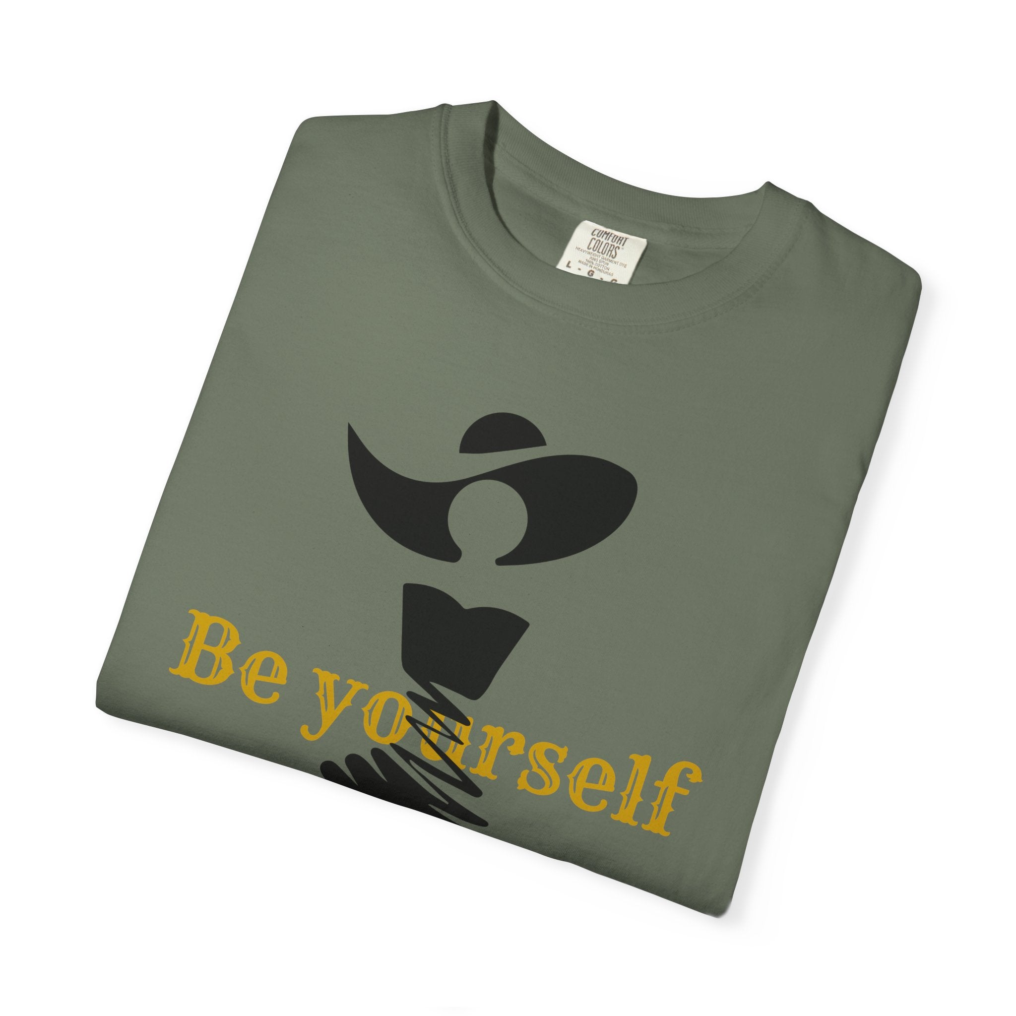 Be Yourself  Garment-Dyed T-shirt - Inspirational Tee for Empowerment, Self-Expression, Casual Wear, Gifts for Friends, [...]