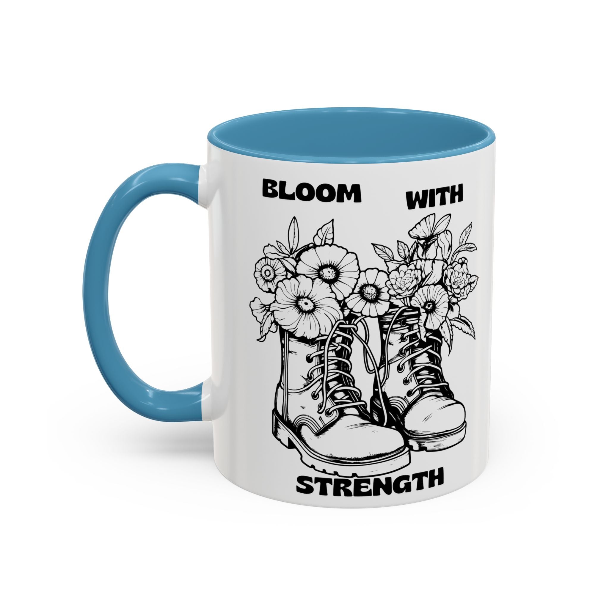 Bloom With Strength Coffee Mug — Floral Boots Inspirational Accent Mug (11/15oz)