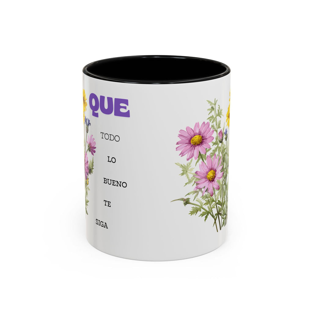Inspirational Spanish Floral Coffee Mug — "Que todo lo bueno te siga" Accent Mug (11/15oz)