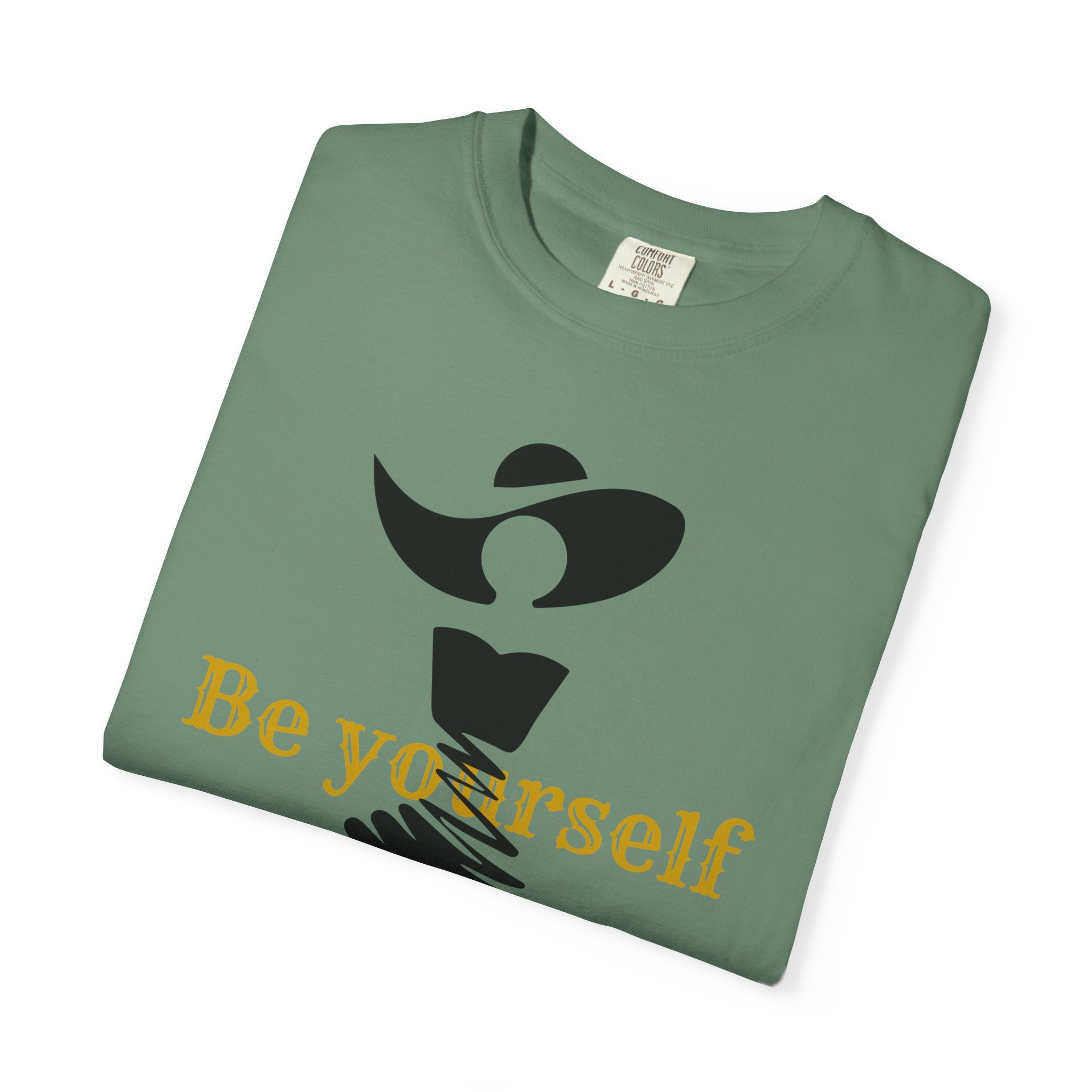Be Yourself  Garment-Dyed T-shirt - Inspirational Tee for Empowerment, Self-Expression, Casual Wear, Gifts for Friends, [...]