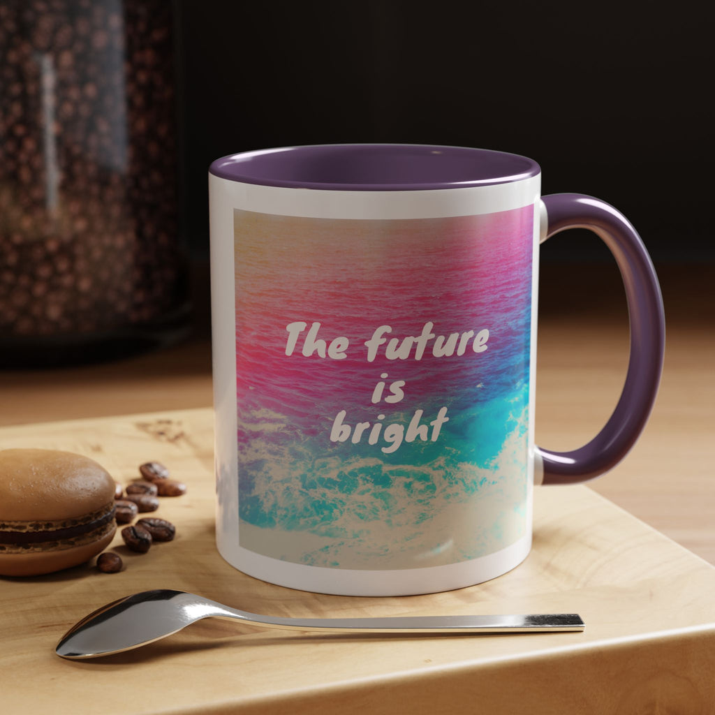 Ocean Background Future Is Bright Accent Coffee Mug (11, 15oz)