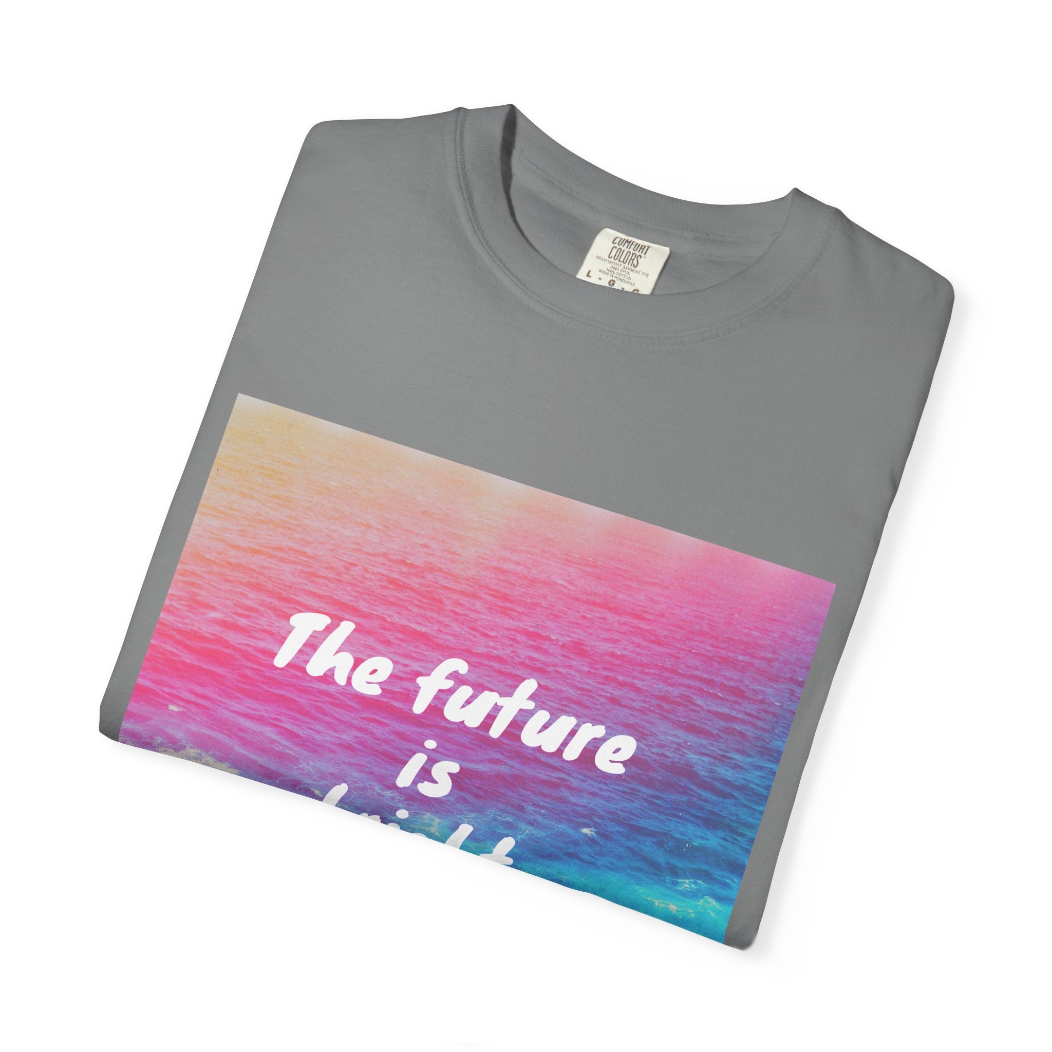 Vibrant Motivational T-Shirt, Unisex Tee, Inspirational Gift, Casual Wear, Summer Essential, Uplifting Shirt