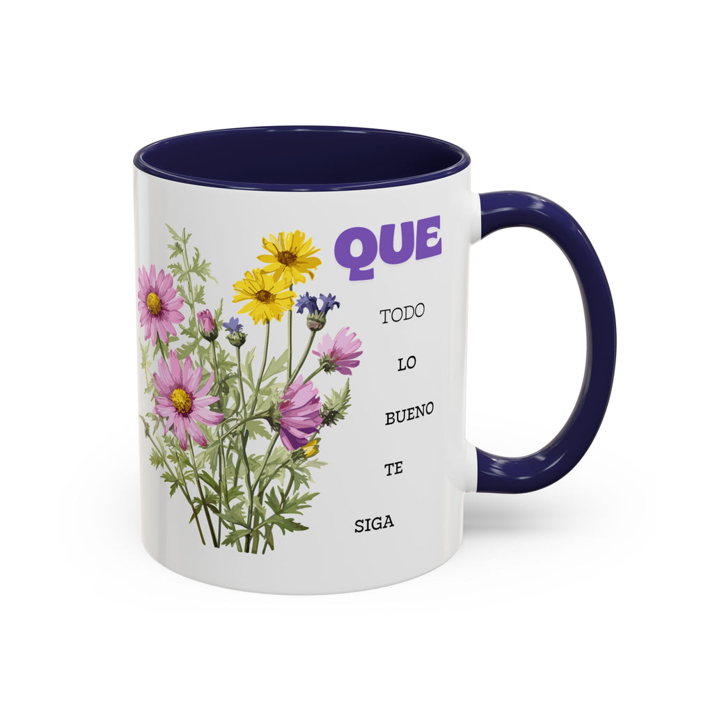 Inspirational Spanish Floral Coffee Mug — "Que todo lo bueno te siga" Accent Mug (11/15oz)