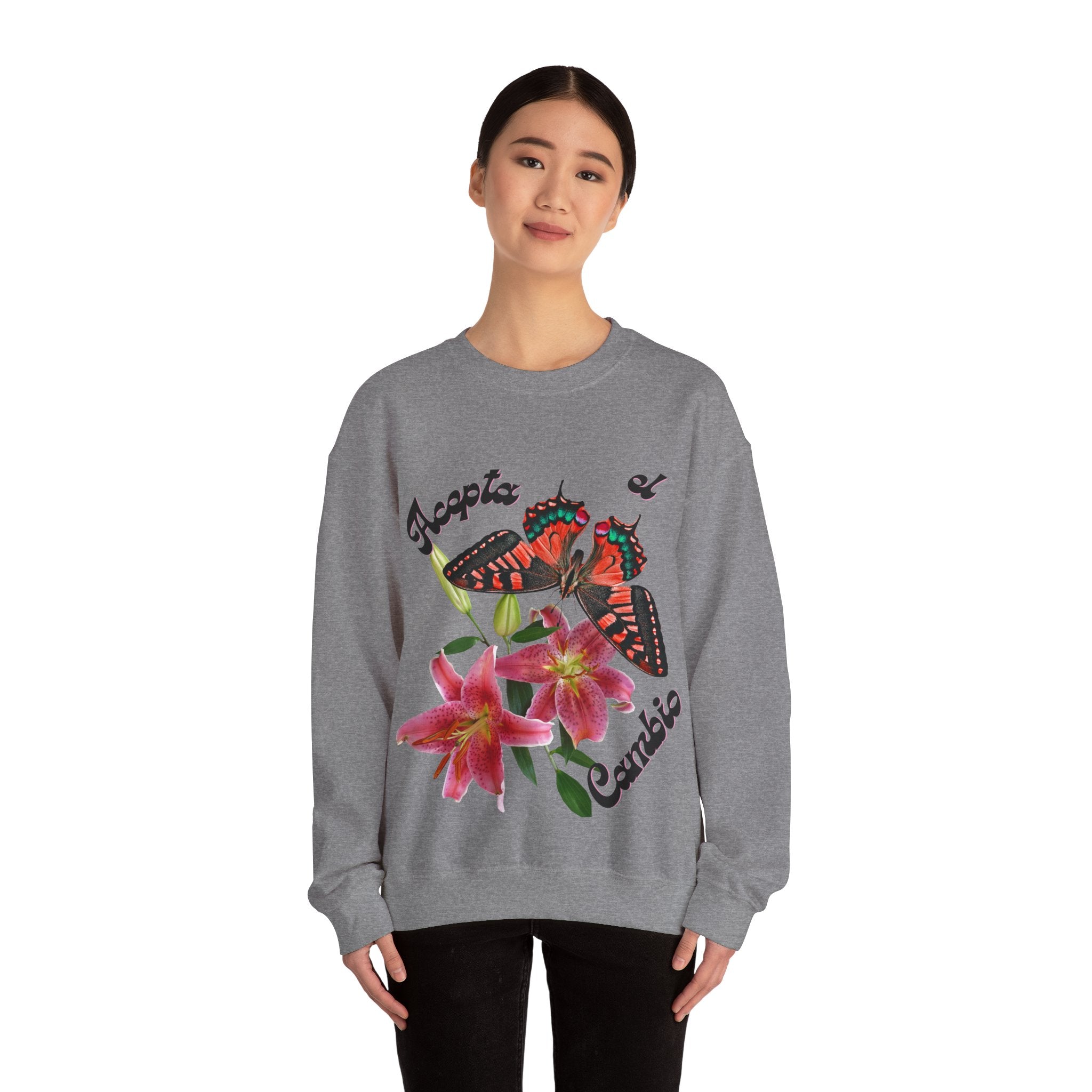 Butterfly & Floral Crewneck Sweatshirt - Accepta el Cambio, Cozy Fall Sweater, Gift for Nature Lovers, Inspirational Apparel, Unisex Fashion