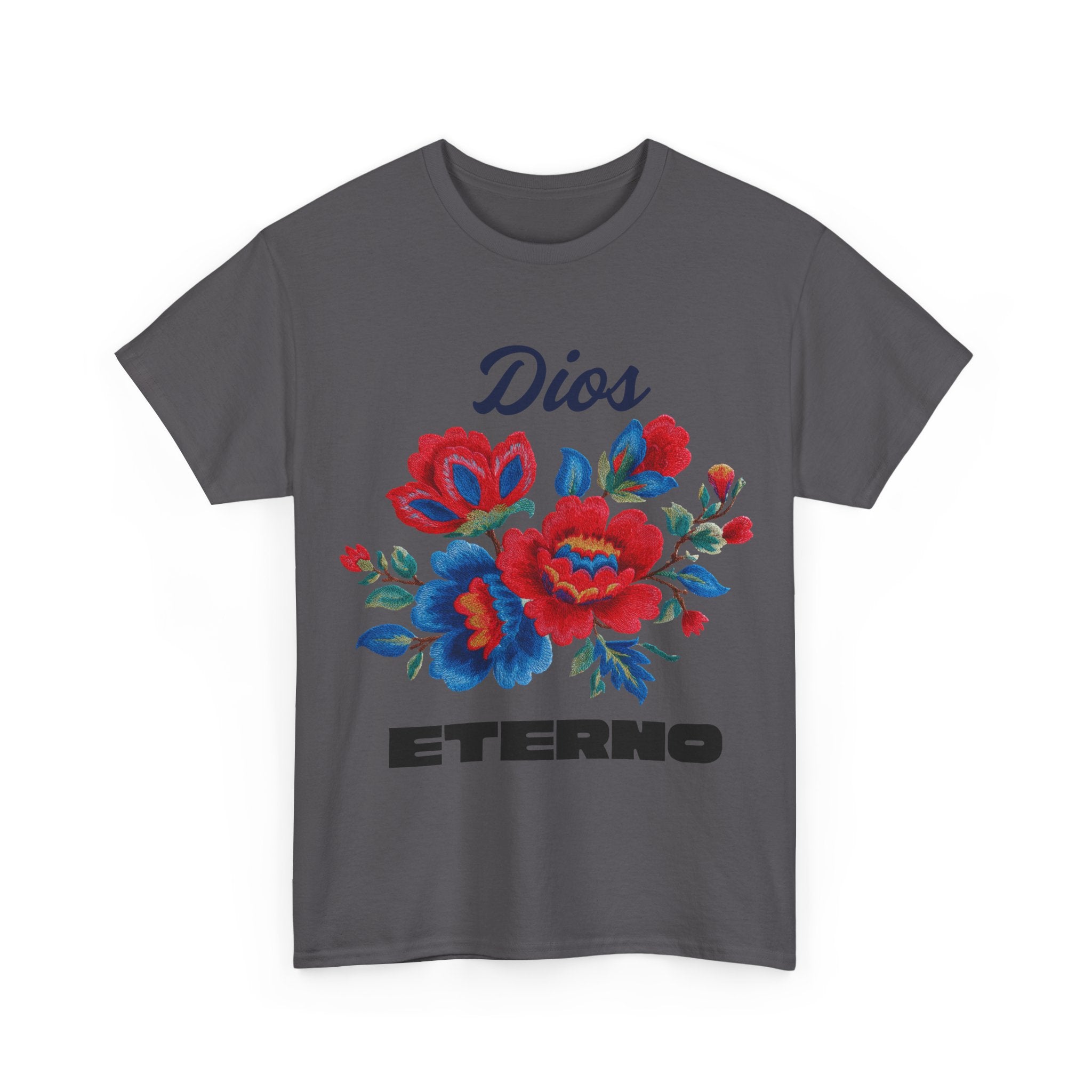 Dios Eterno Floral T-Shirt — Spanish Faith Tee with Red & Blue Blooms