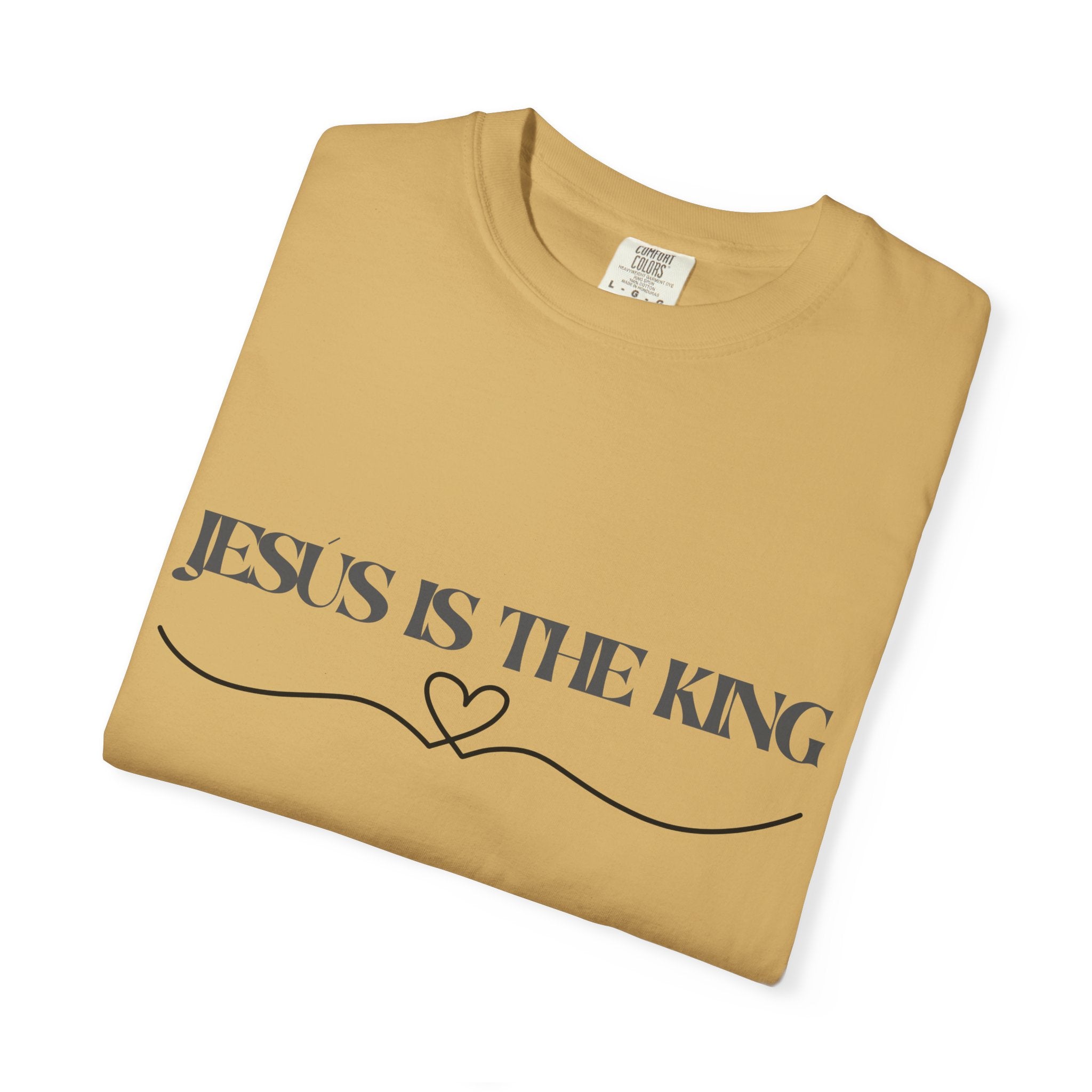 Jesus Is The King T-Shirt — Christian Faith Tee with Heart Accent