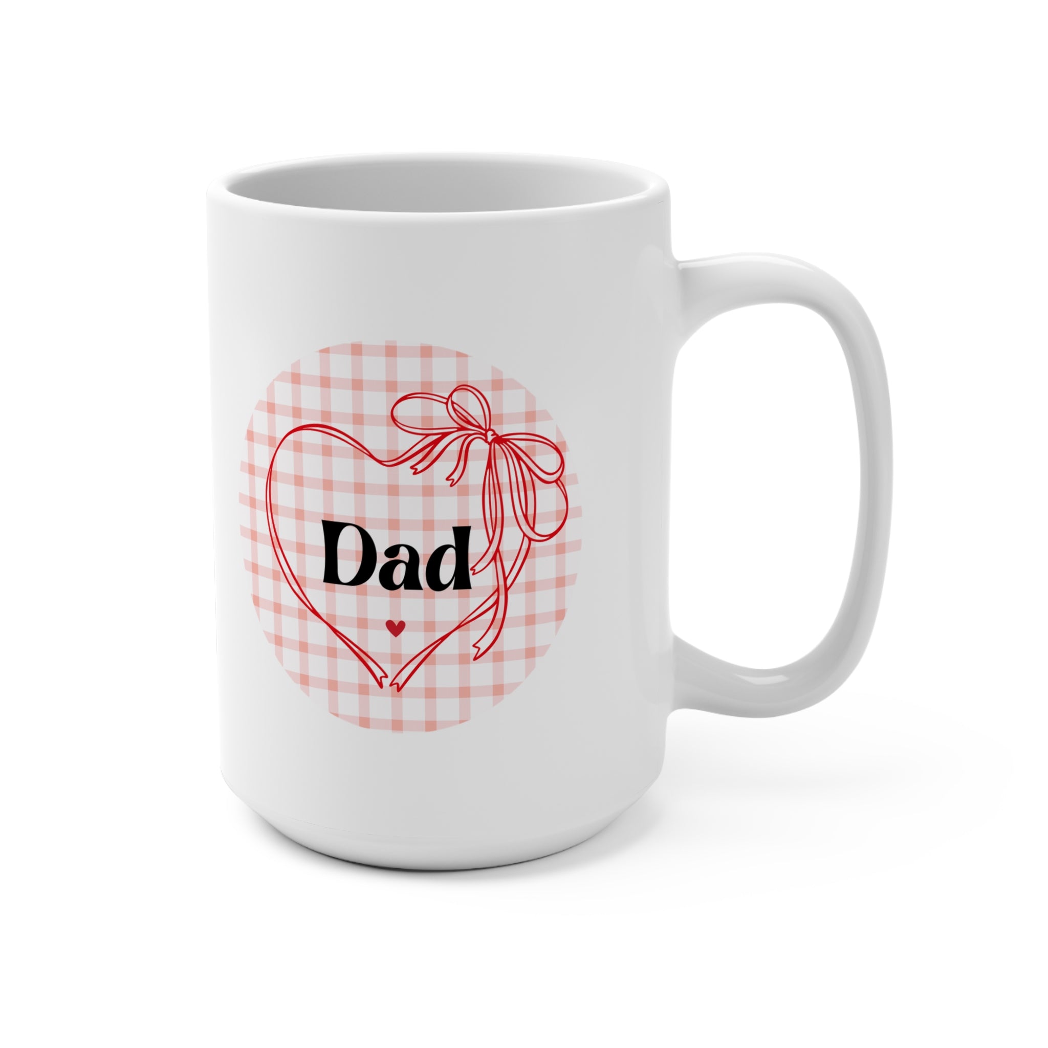 Heartfelt Dad Mug - 15oz, Perfect for Father's Day, Birthday Gift, Coffee Lover, Family Moments, Celebrate Love