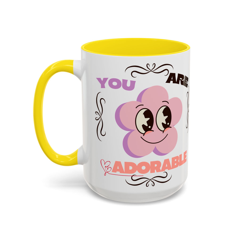 You Are Adorable Coffee Mug — Cute Pink Flower Accent Mug (11/15oz)