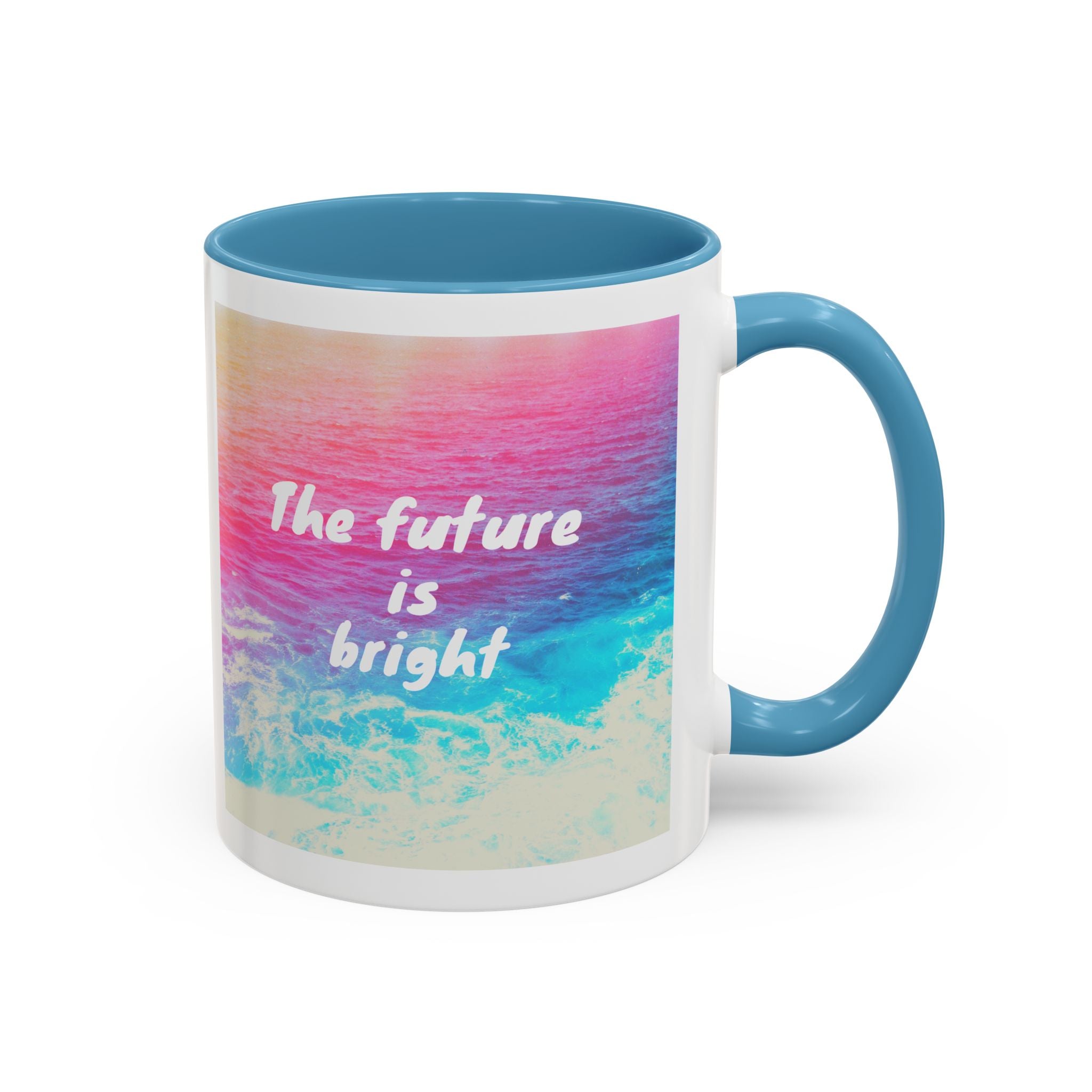 Ocean Background Future Is Bright Accent Coffee Mug (11, 15oz)