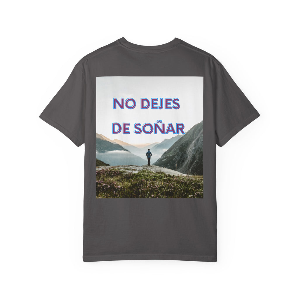 Inspirational Unisex T-Shirt | No Dejes de Soñar | Gift for Dreamers, Casual Wear, Motivational Quote, Life Goals, Dreamer Apparel
