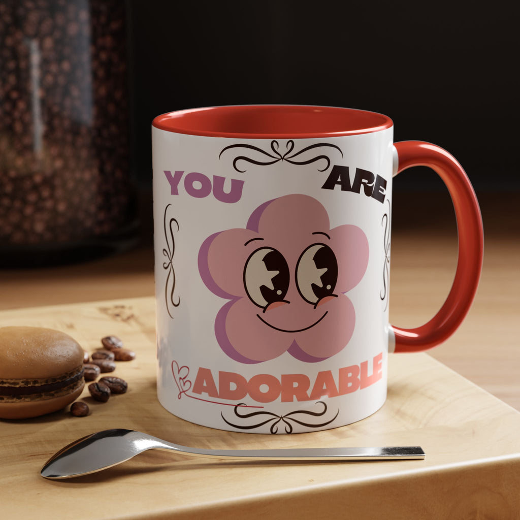 You Are Adorable Coffee Mug — Cute Pink Flower Accent Mug (11/15oz)
