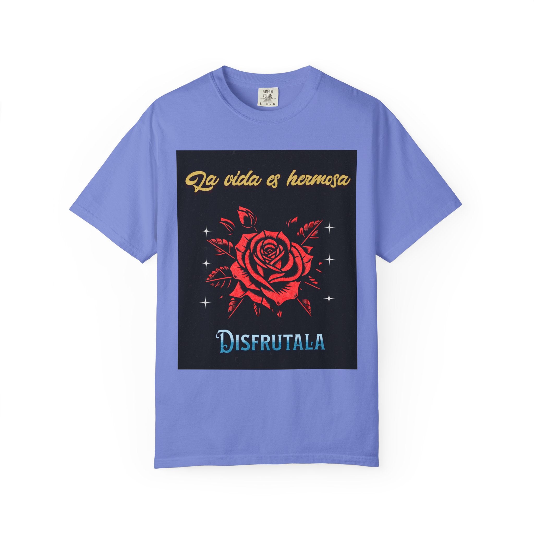 Vibrant Graphic Tee - 'La Vida es Hermosa' Rose Design, Unisex Cotton T-shirt, Gift for Friends, Positive Vibes, Casual Wear, Summer Style