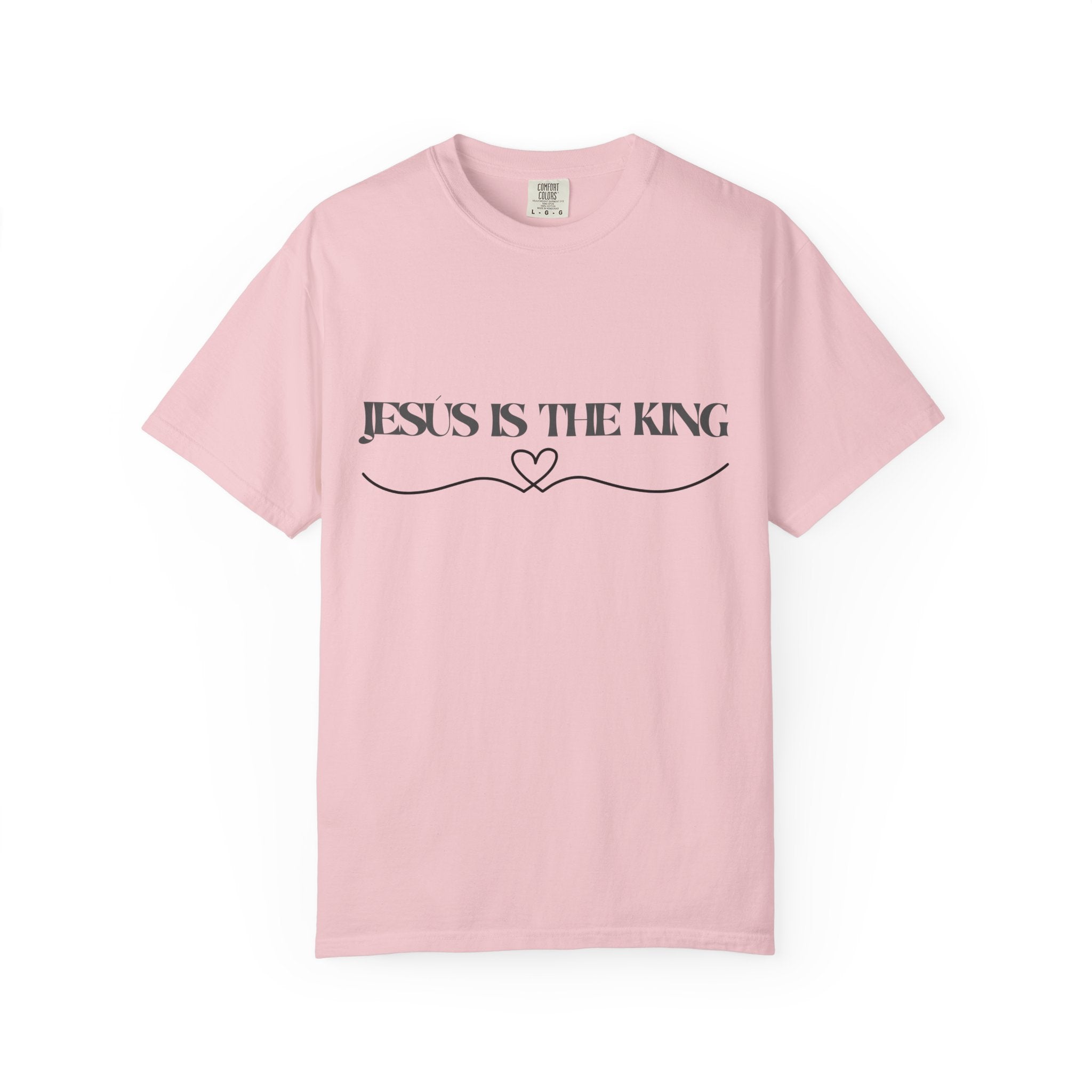 Jesus Is The King T-Shirt — Christian Faith Tee with Heart Accent
