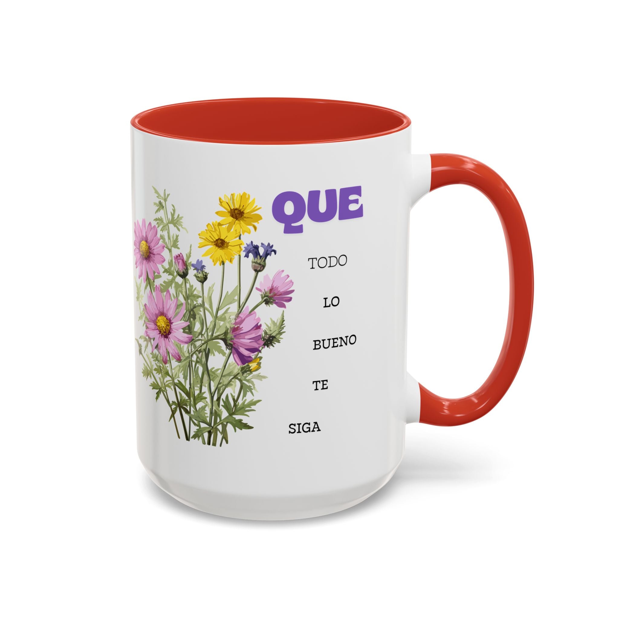 Inspirational Spanish Floral Coffee Mug — "Que todo lo bueno te siga" Accent Mug (11/15oz)