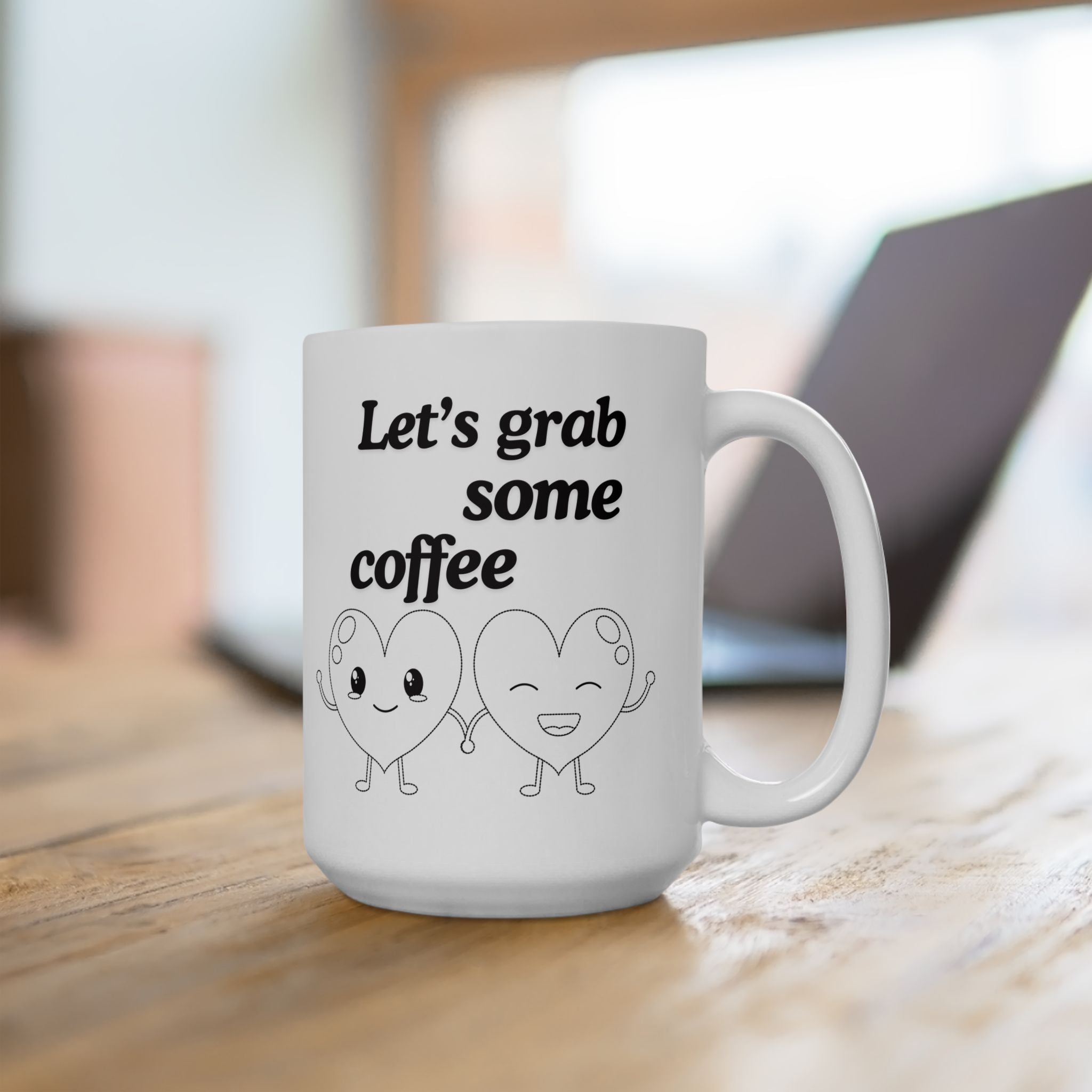 Cute Coffee Mug, Let’s Grab Some Coffee Design, Perfect Gift for Coffee Lovers, Fun Kitchen Decor, Ceramic Cup
