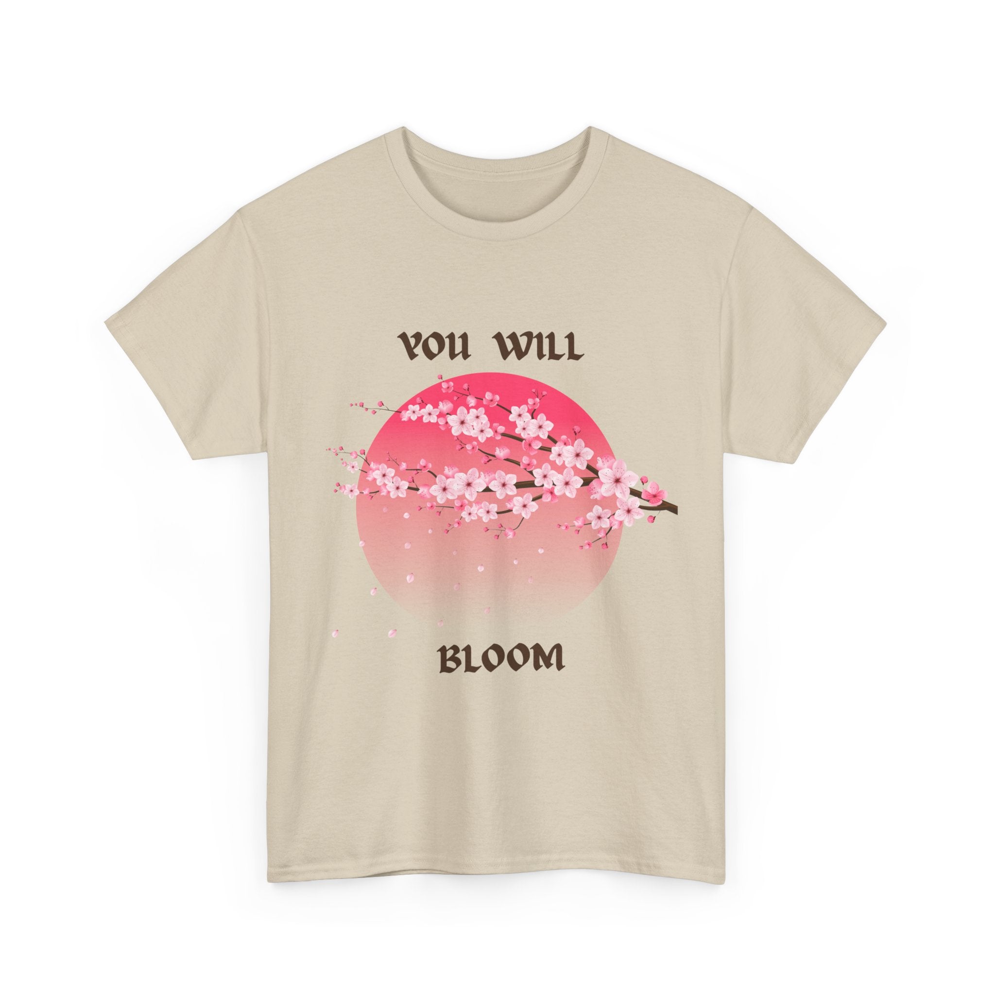 You Will Bloom T-Shirt — Cherry Blossom Inspirational Tee