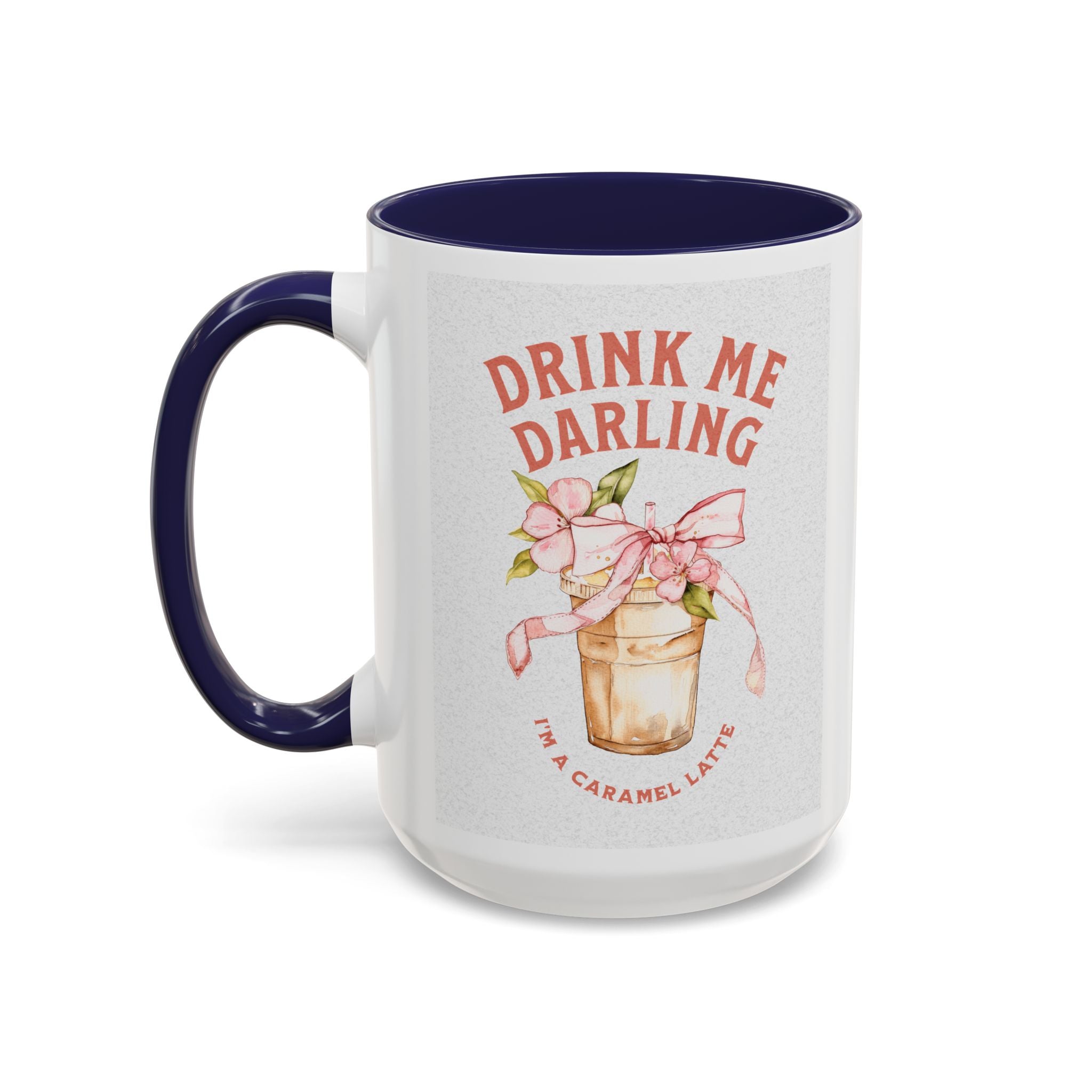 Darling Caramel Latte Coffee Mug - Fun Accent Design for Coffee Lovers