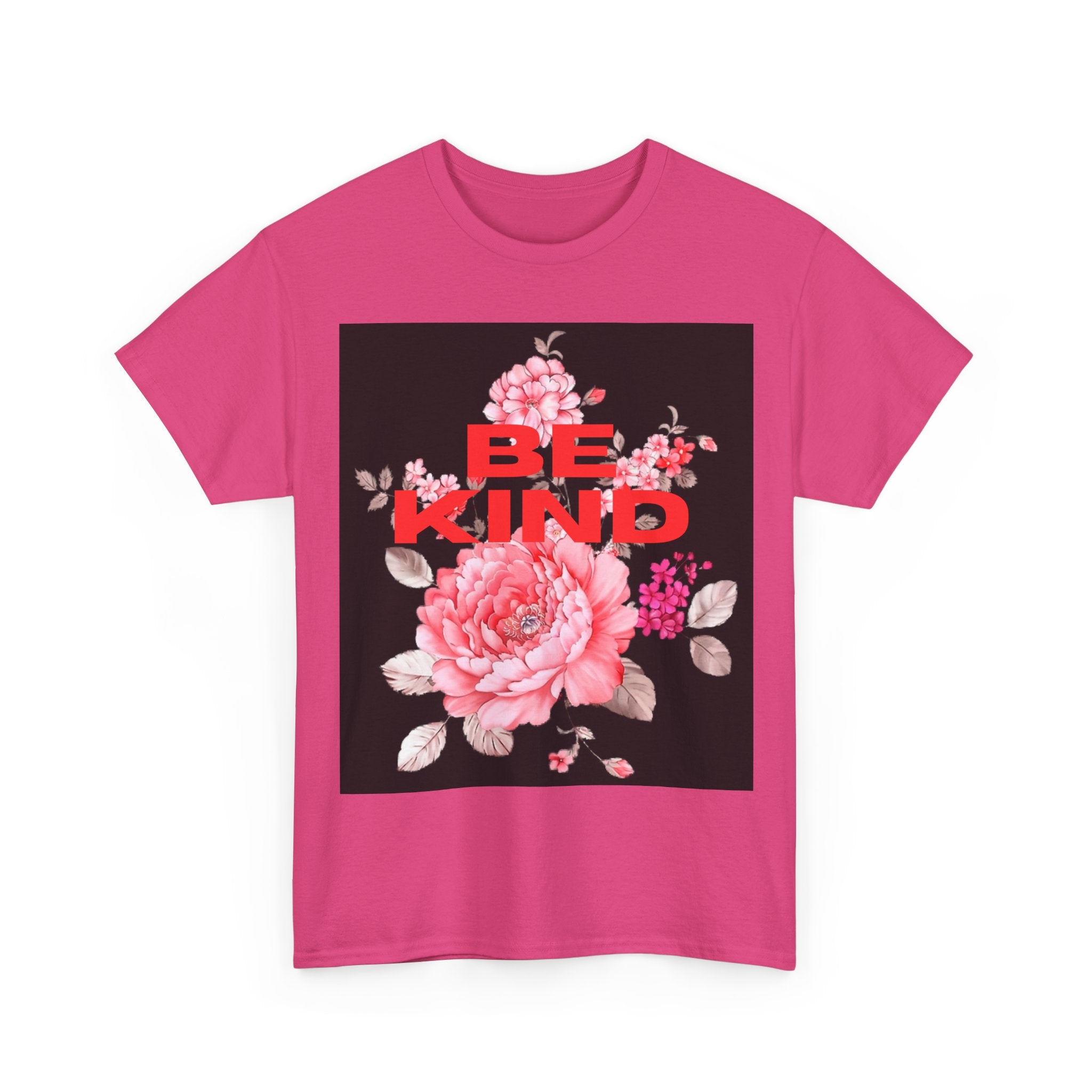 Unisex Heavy Cotton Tee - 'Be Kind' Floral Design, Motivational T-Shirt, Positive Vibes, Gifts for Friends, Casual Wear