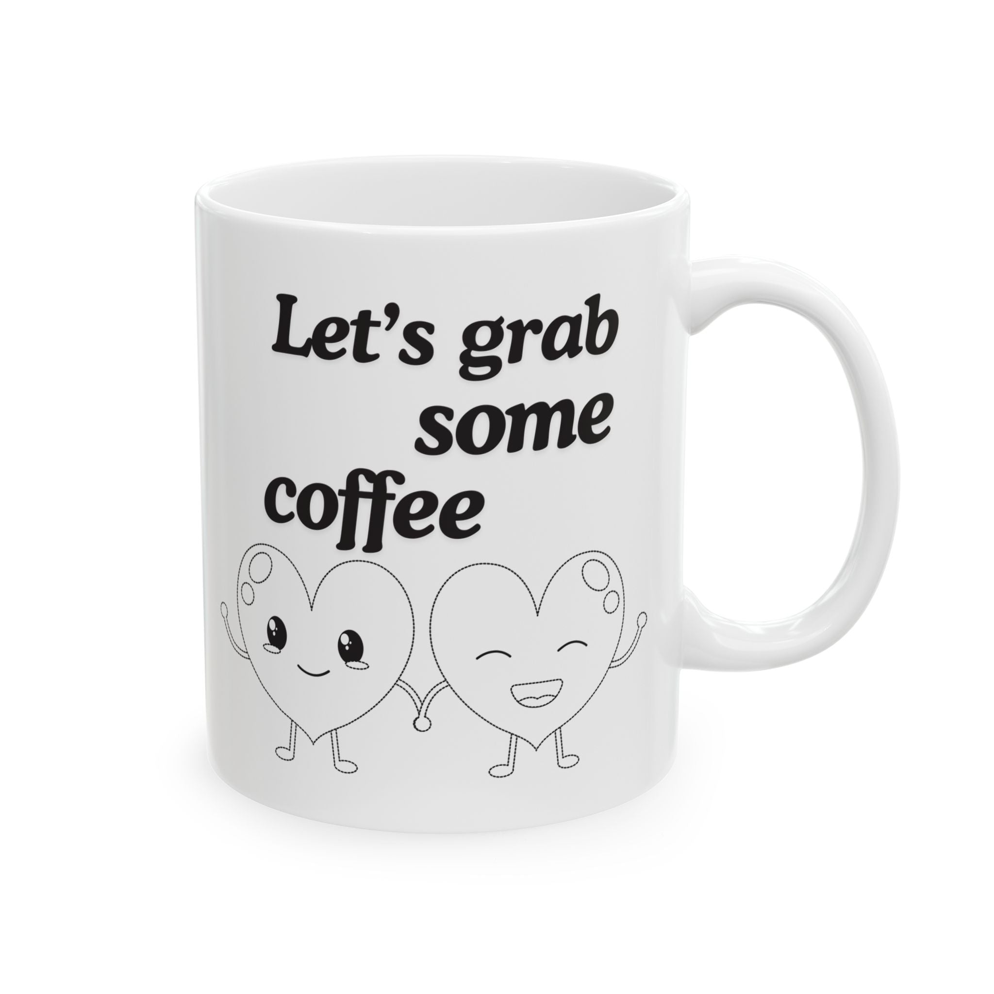 Cute Coffee Mug, Let’s Grab Some Coffee Design, Perfect Gift for Coffee Lovers, Fun Kitchen Decor, Ceramic Cup
