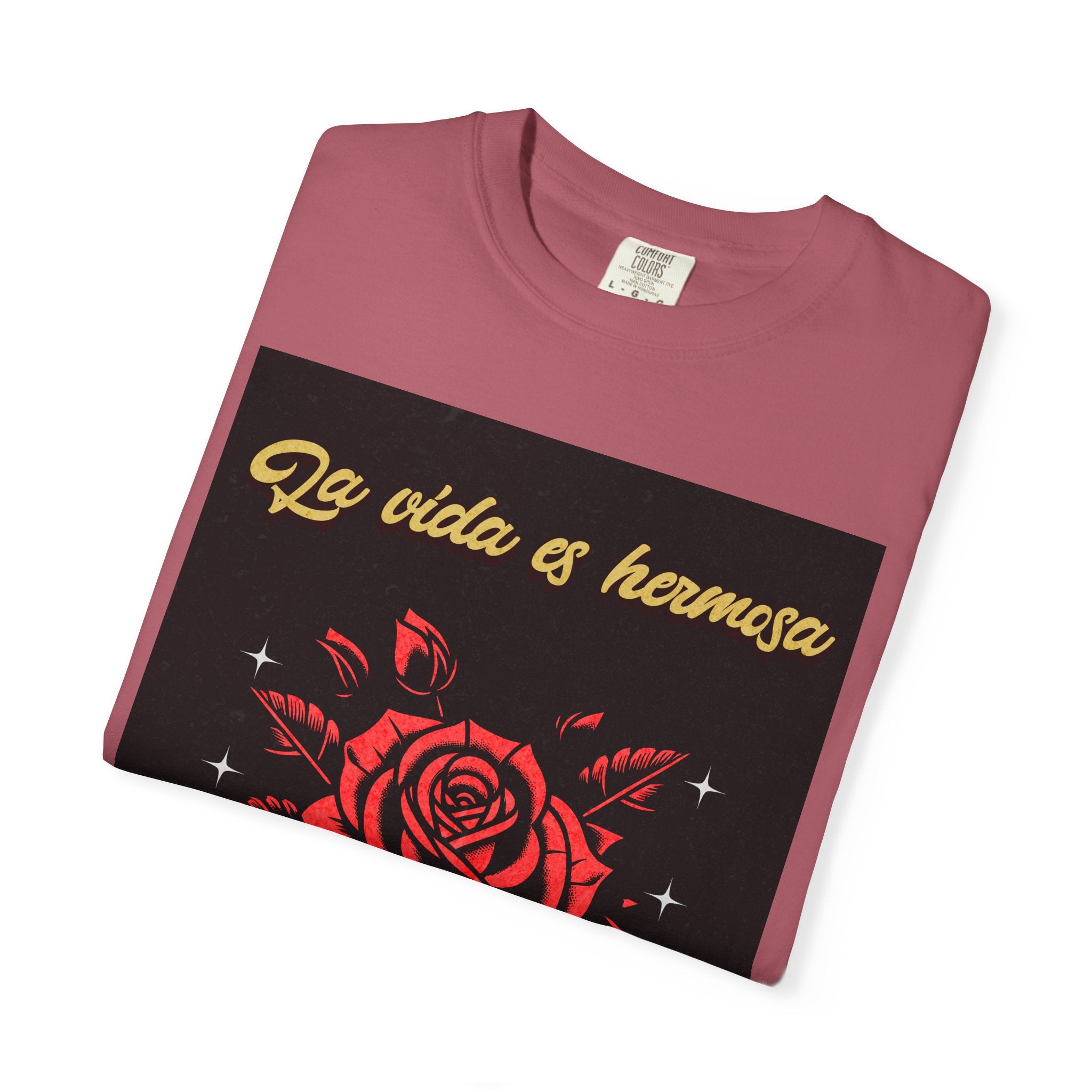 Vibrant Graphic Tee - 'La Vida es Hermosa' Rose Design, Unisex Cotton T-shirt, Gift for Friends, Positive Vibes, Casual Wear, Summer Style